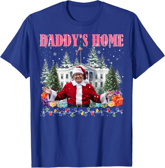 Funny Daddy's Home Trump Pink 2025 Take America Back 2025 T-Shirt - T-Shirt | Royal