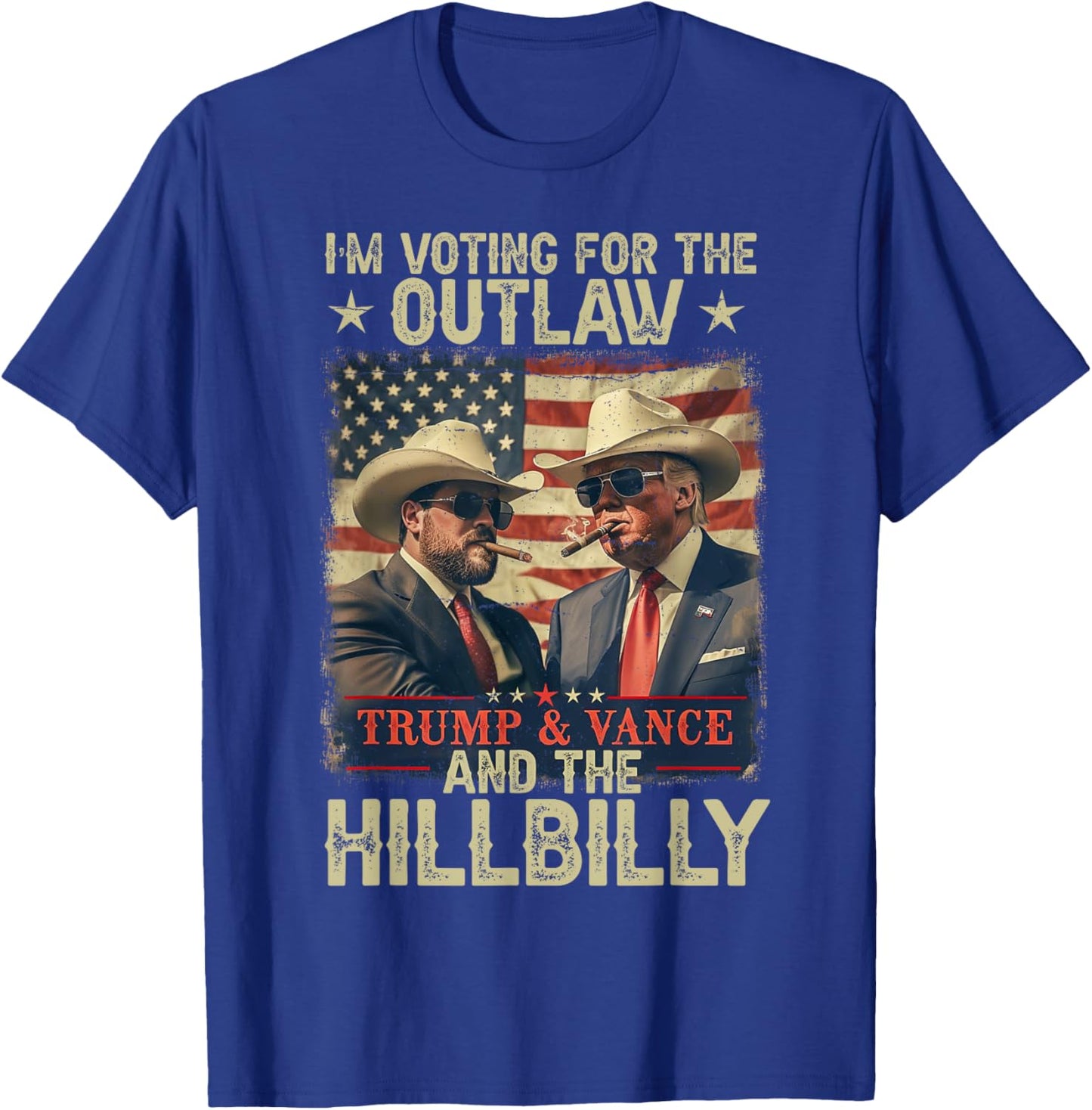 I'm Voting For The Outlaw And The Hillbilly Trump Vance 2024 T-Shirt - T-Shirt | Royal