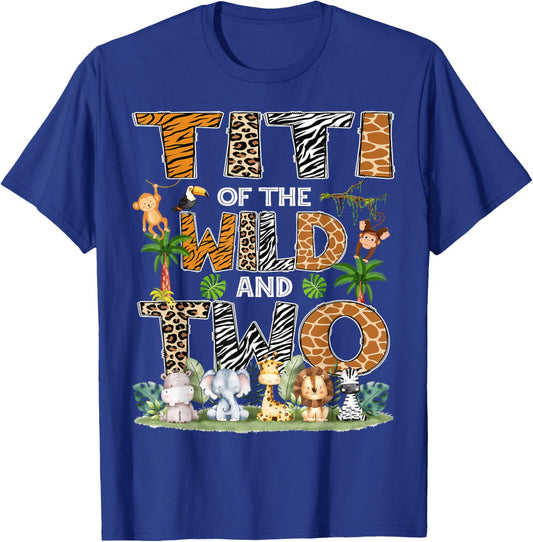 Titi Of The Wild And Two Zoo Safari Jungle Birthday T-Shirt - T-Shirt | Royal