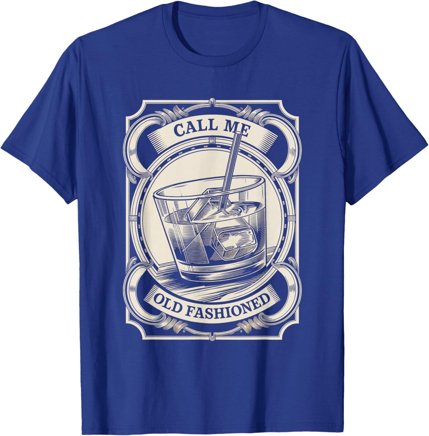 Call Me Old Fashioned Cocktail Whiskey Drink Old Fashioned T-Shirt - T-Shirt | Royal