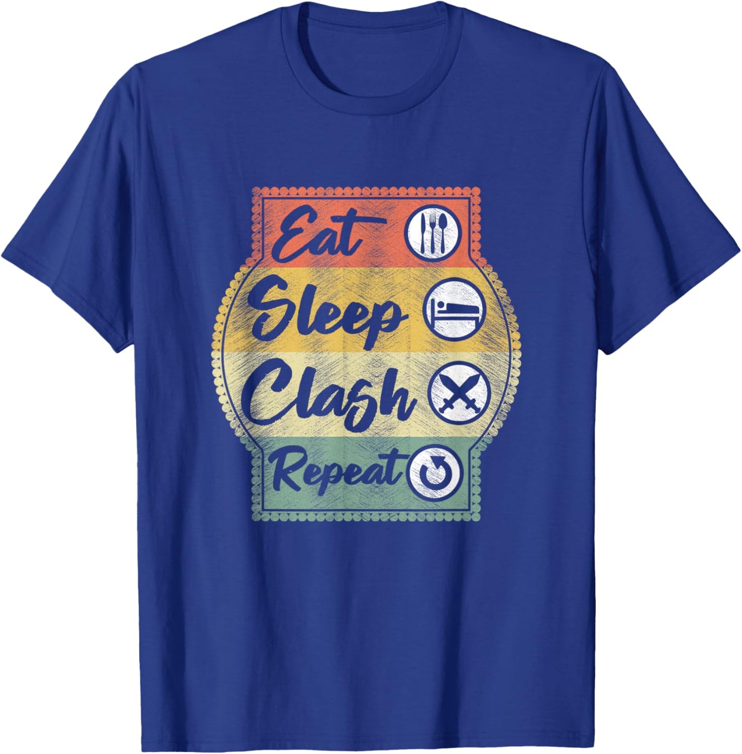 Eat Sleep Clash Repeat Vintage Gaming Clan Retro Clash T-Shirt - T-Shirt | Royal