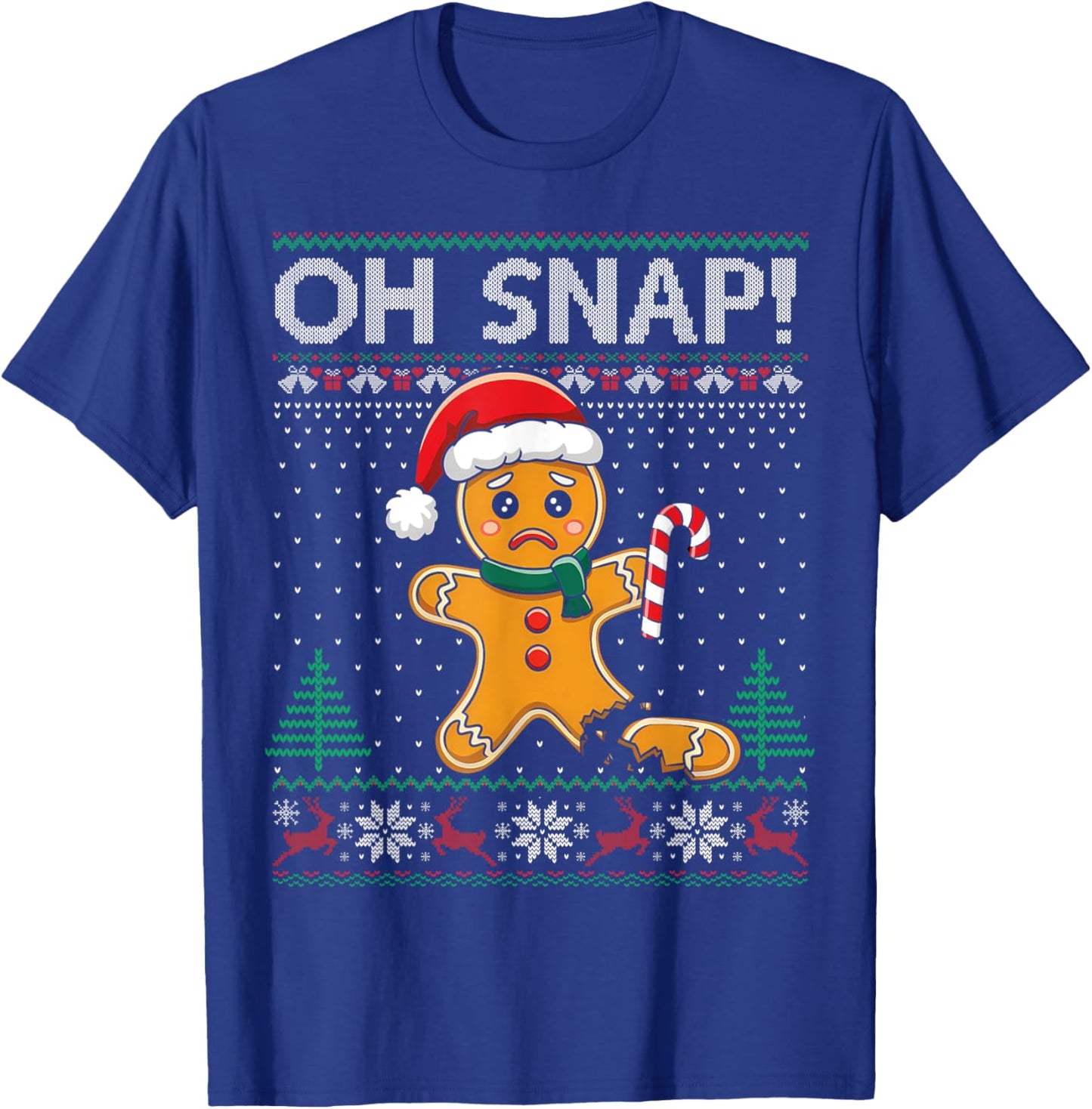 Gingerbread Man Cookie Ugly Sweater Oh Snap Christmas T-Shirt - T-Shirt | Royal