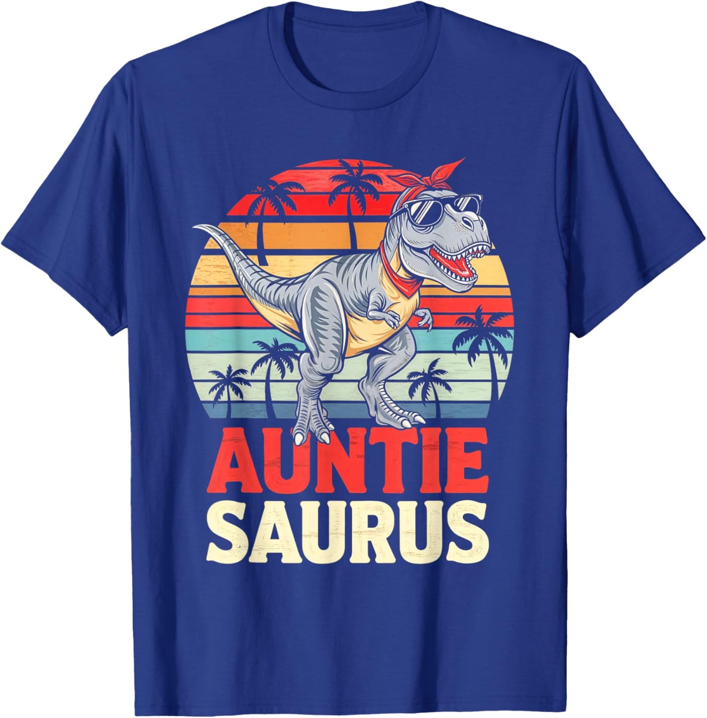 Auntie Saurus T Rex Dino Aunt Family Aunty Fun T-Shirt - T-Shirt | Royal
