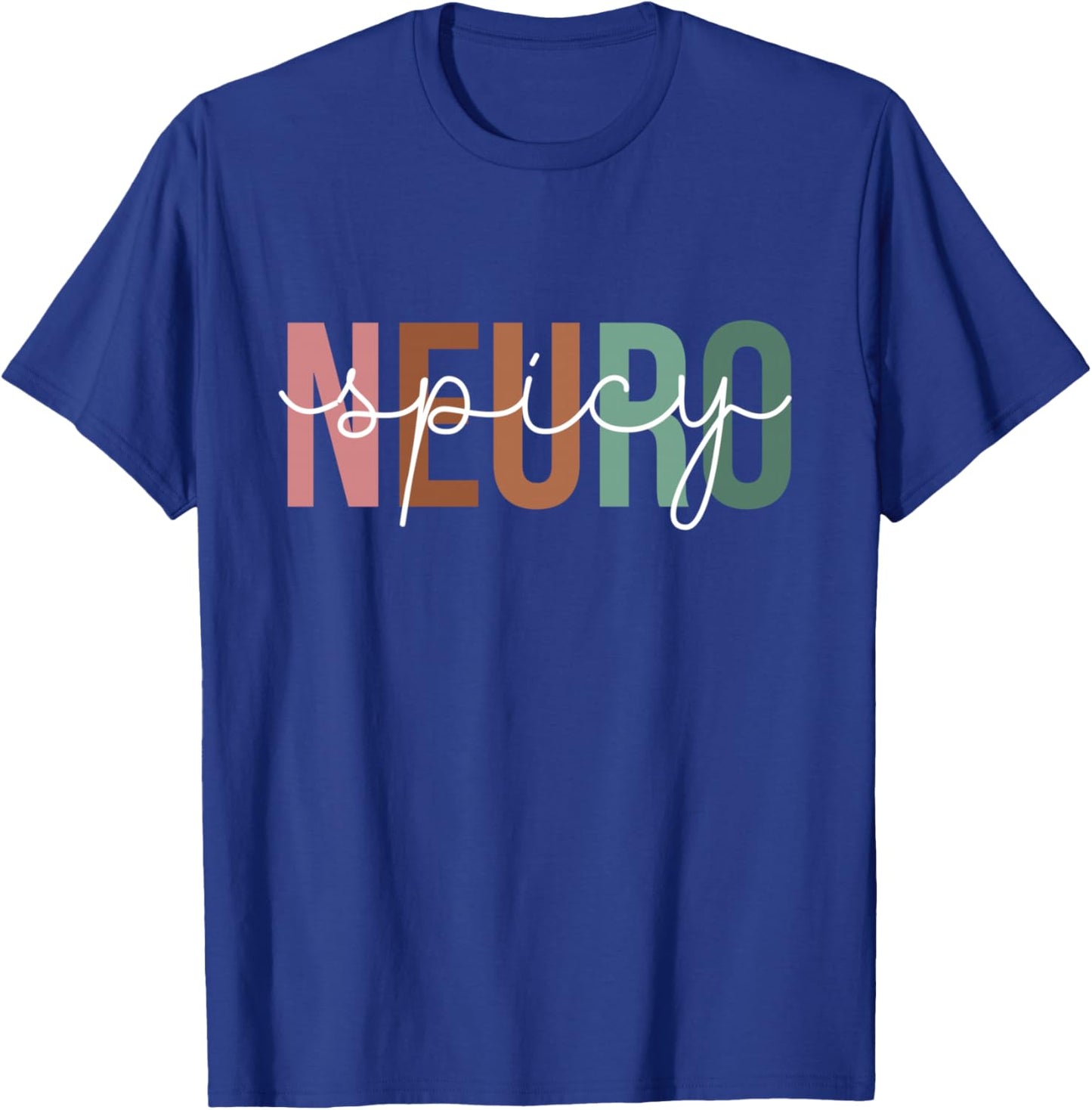 Cool Neurospicy Neuro Spicy T-Shirt - T-Shirt | Royal