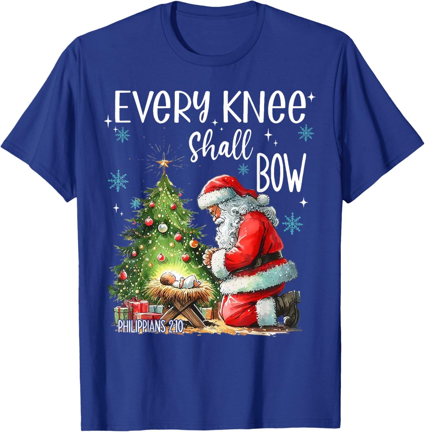 Every Knee Shall Bow Funny Kneeling Santa Baby Jesus T-Shirt - T-Shirt | Royal
