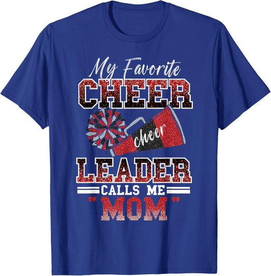 My Favorite Cheerleader Calls Me Mom Proud Cheer Mom Women T-Shirt - T-Shirt | Royal