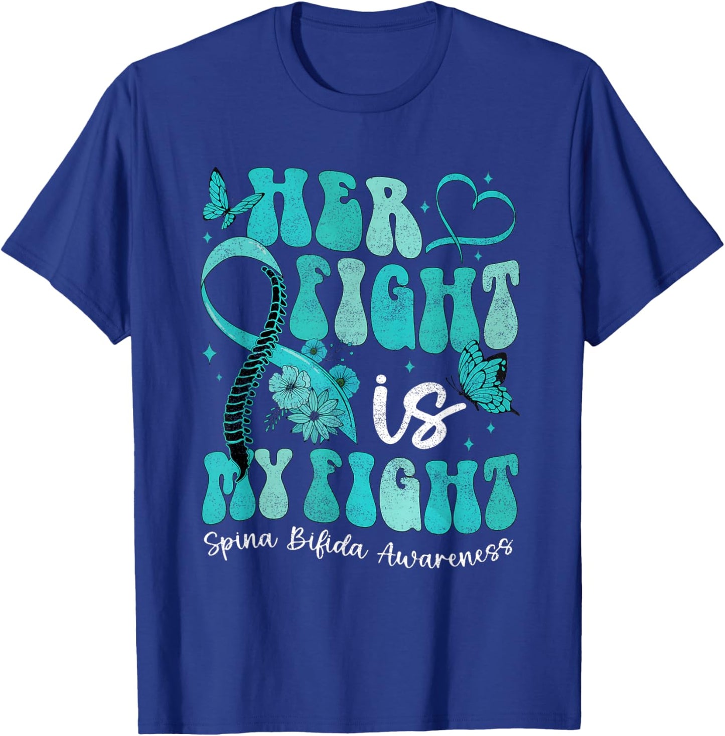 Spina Bifida Awareness Teal Ribbon October Month Her Fight i T-Shirt - T-Shirt | Royal