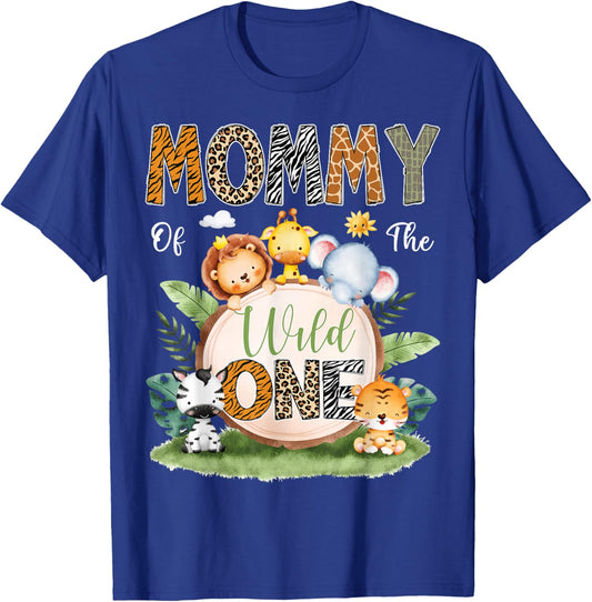 Mommy Of The Wild One 1St Birthday Kids Safari Jungle T-Shirt - T-Shirt | Royal