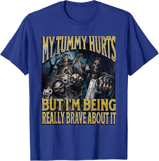 My Tummy Hurts Funny Hard Skeleton Meme Bootleg T-Shirt - T-Shirt | Royal