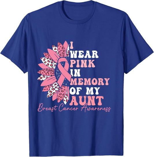 I Wear Pink In Memory Of My Aunt Breast Cancer Pink Ribbon T-Shirt - T-Shirt | Royal