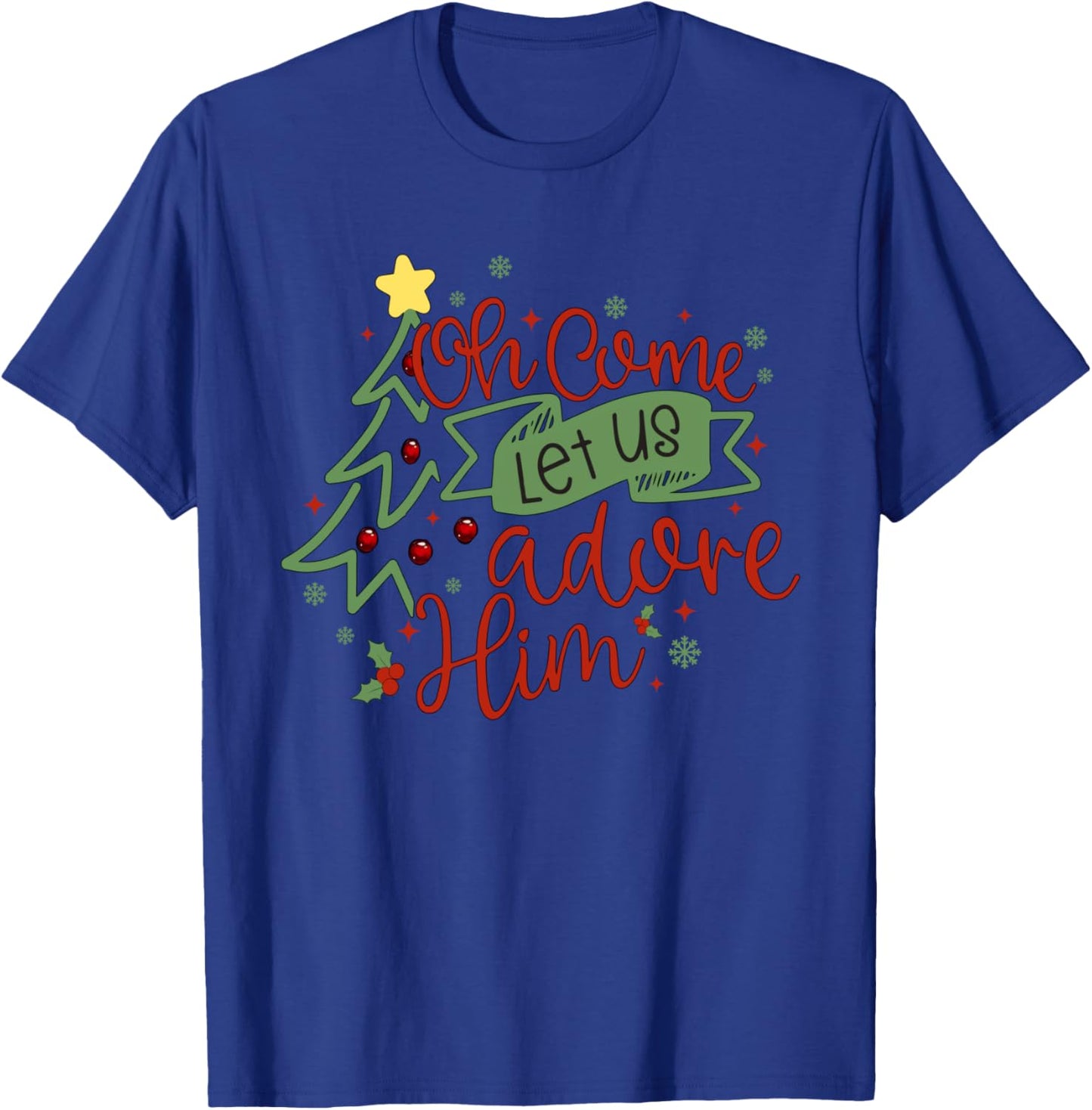Oh Come Let Us Adore Him Religious Christmas Tree Christian T-Shirt - T-Shirt | Royal