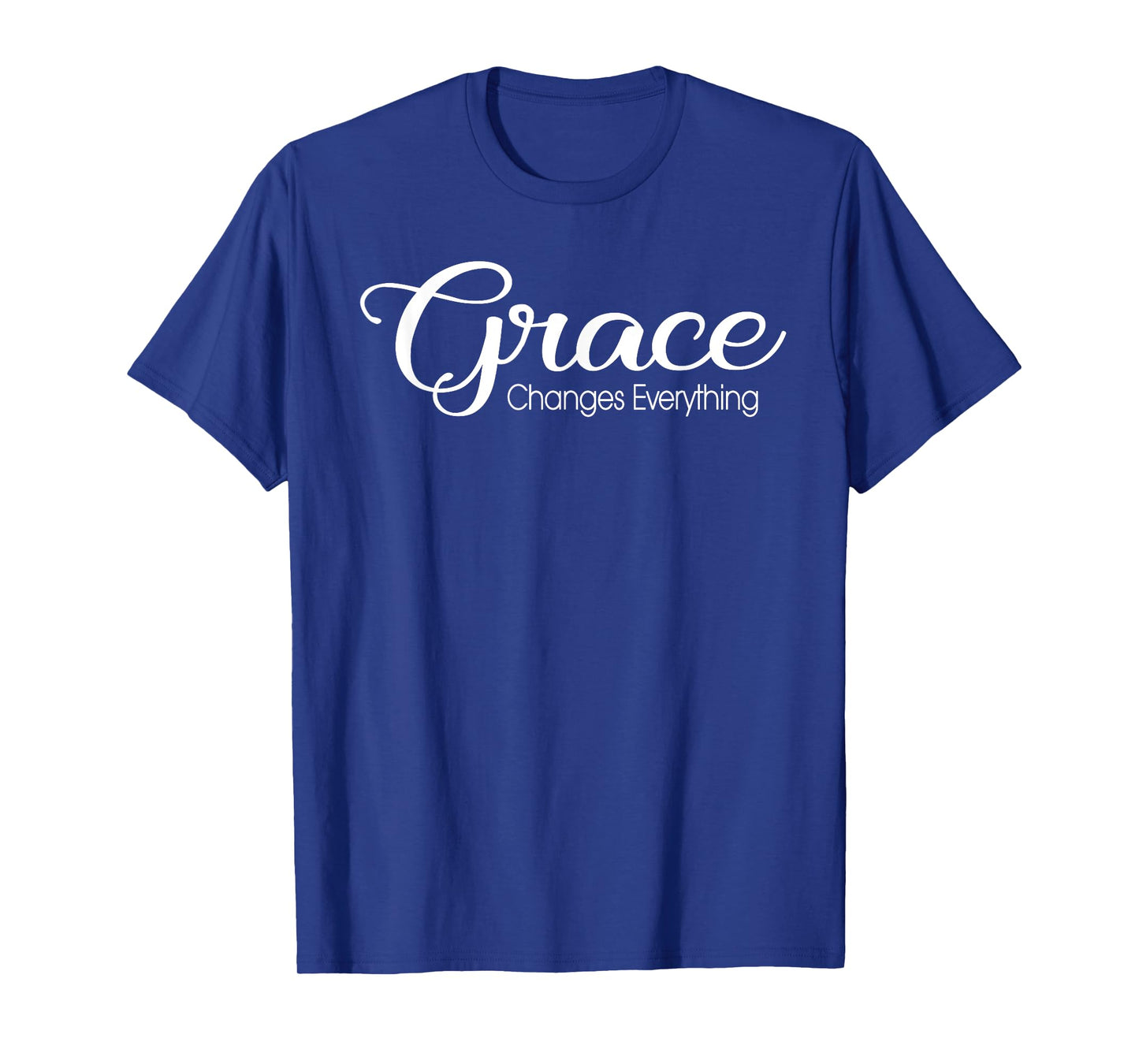 Christian Grace Changes Everything Christianity Jesus T-Shirt