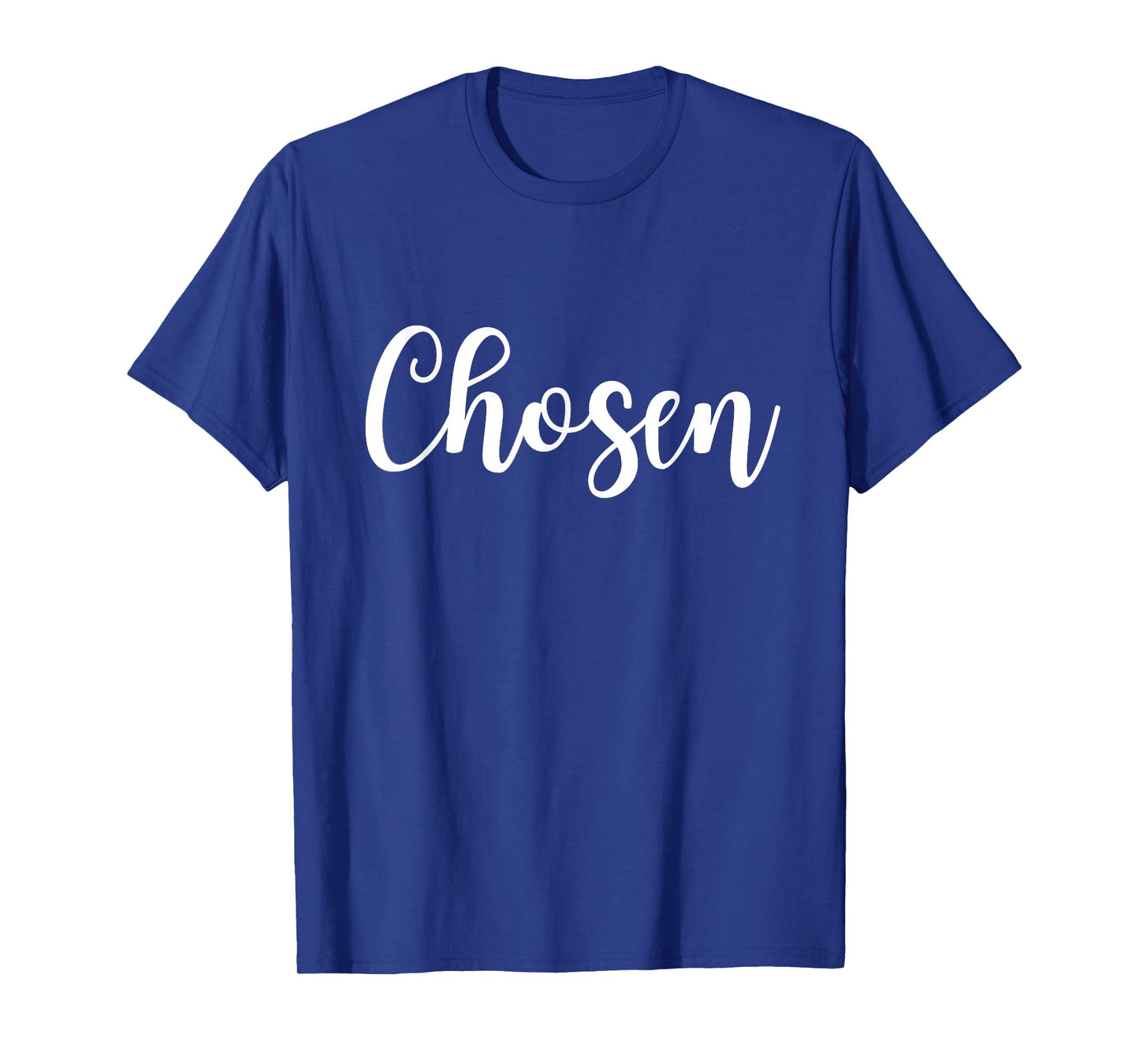 Chosen 1 Peter 2:9 Chosen Bible Verse Christian Quote T-Shirt