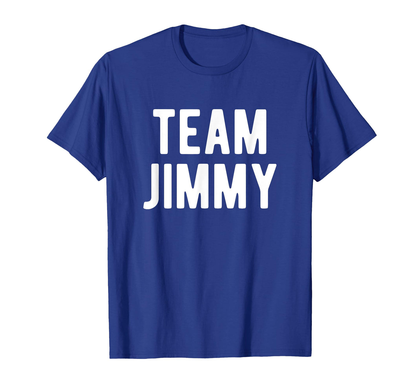 Team Jimmy Support Matching Best Favorite Named Jimmy T-Shirt