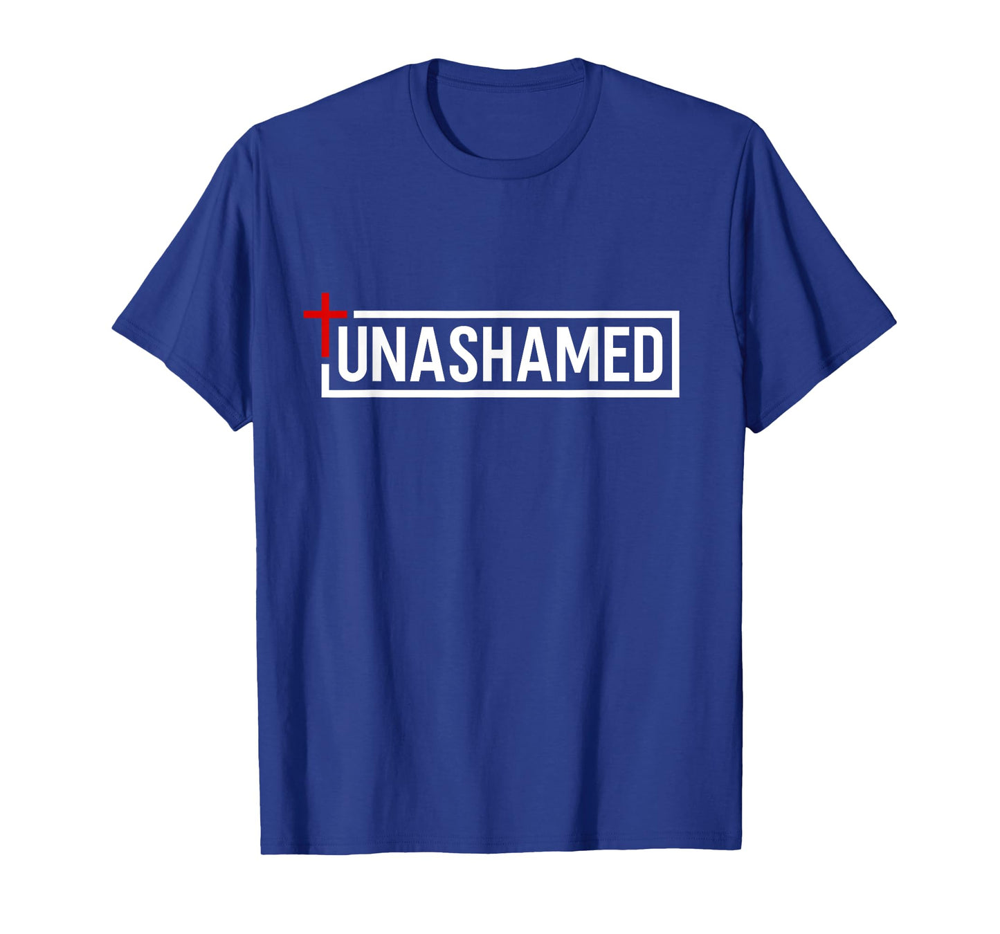 Unashamed Christian Faith Unashamed T-Shirt