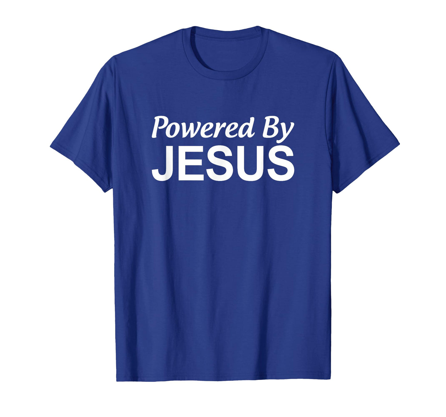 Powered By Jesus - T-Shirt