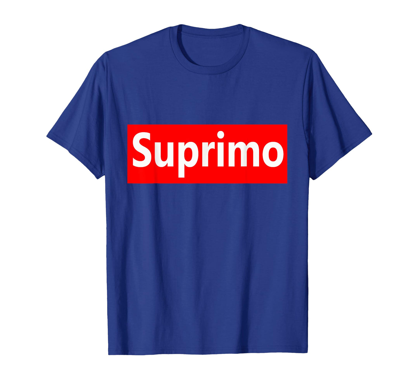 Funny Suprimo Sarcasm Humor Saying Graphic Quote T-Shirt