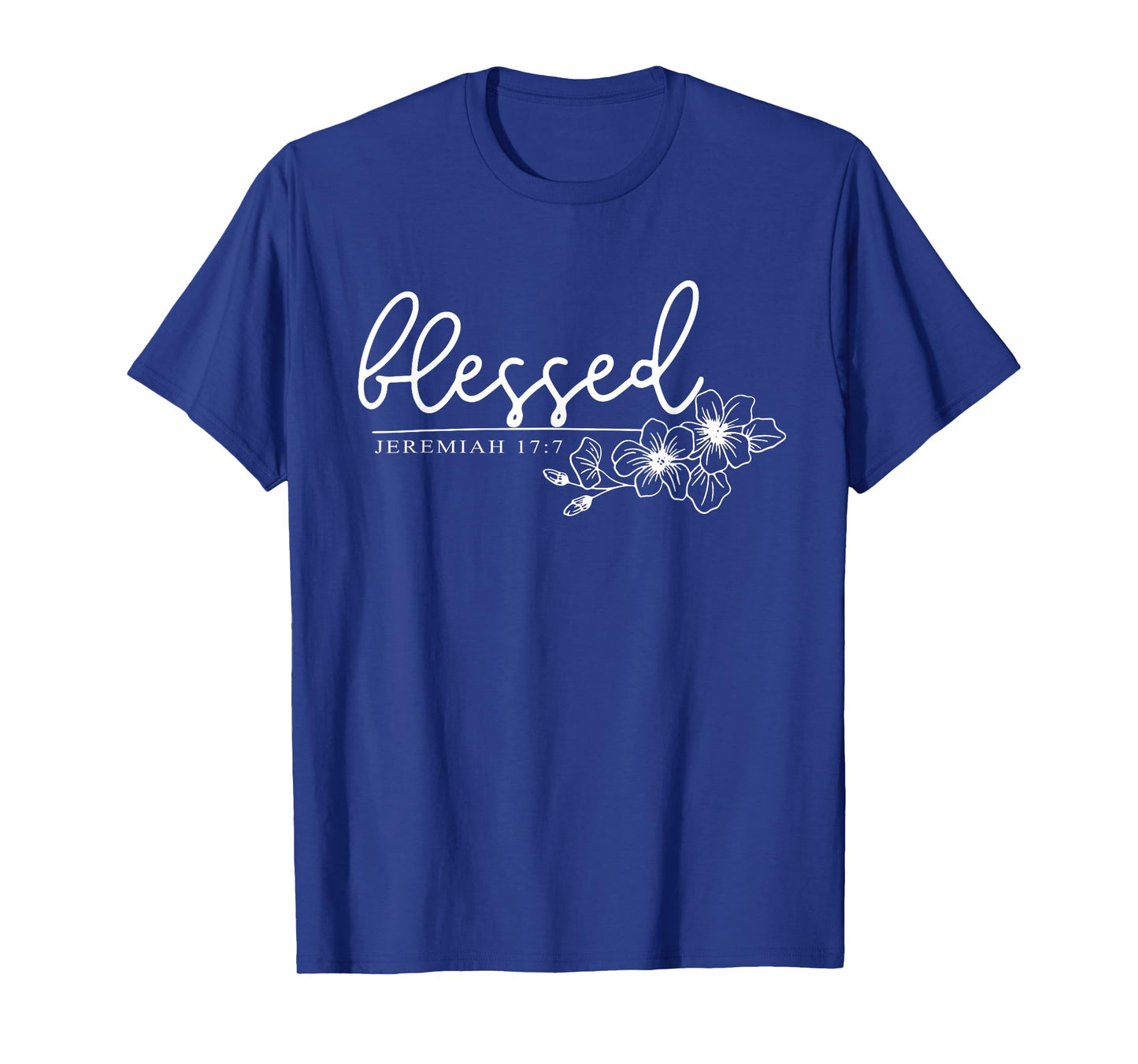 Blessed Jeremiah 17:7, Women Christian Faith, Bible Verse T-Shirt