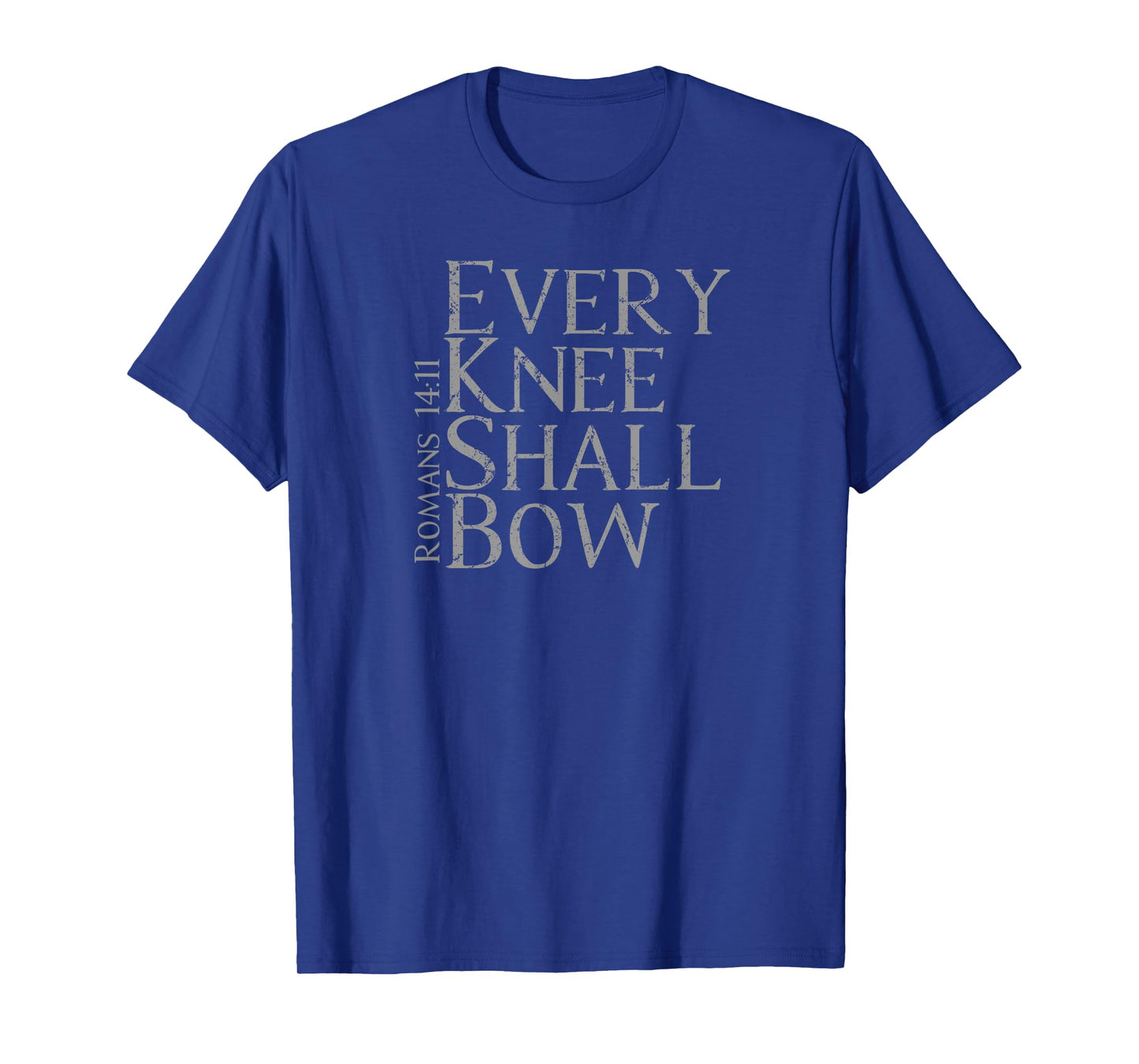 EVERY KNEE SHALL BOW | Christian Bible Verse Design T-Shirt
