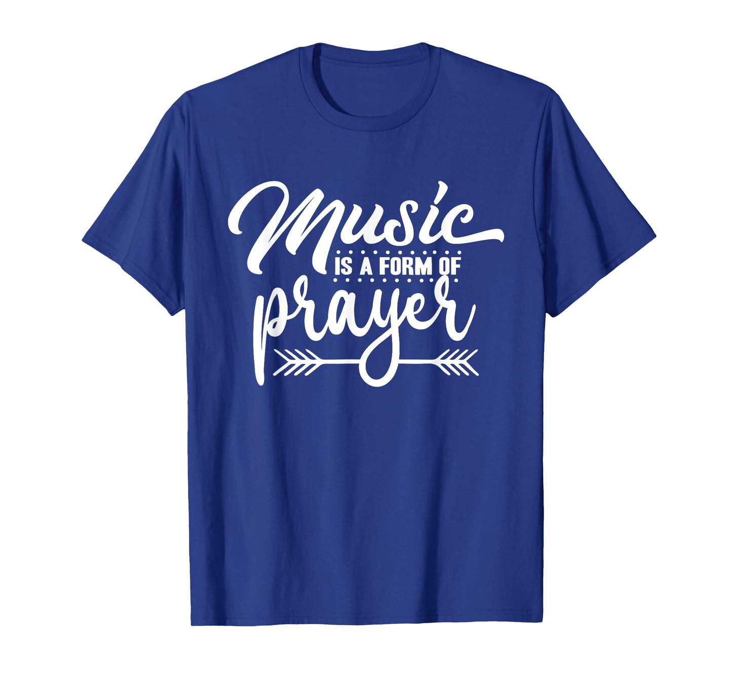 Music Is A Form of Prayer Christian Musician Religious T-Shirt