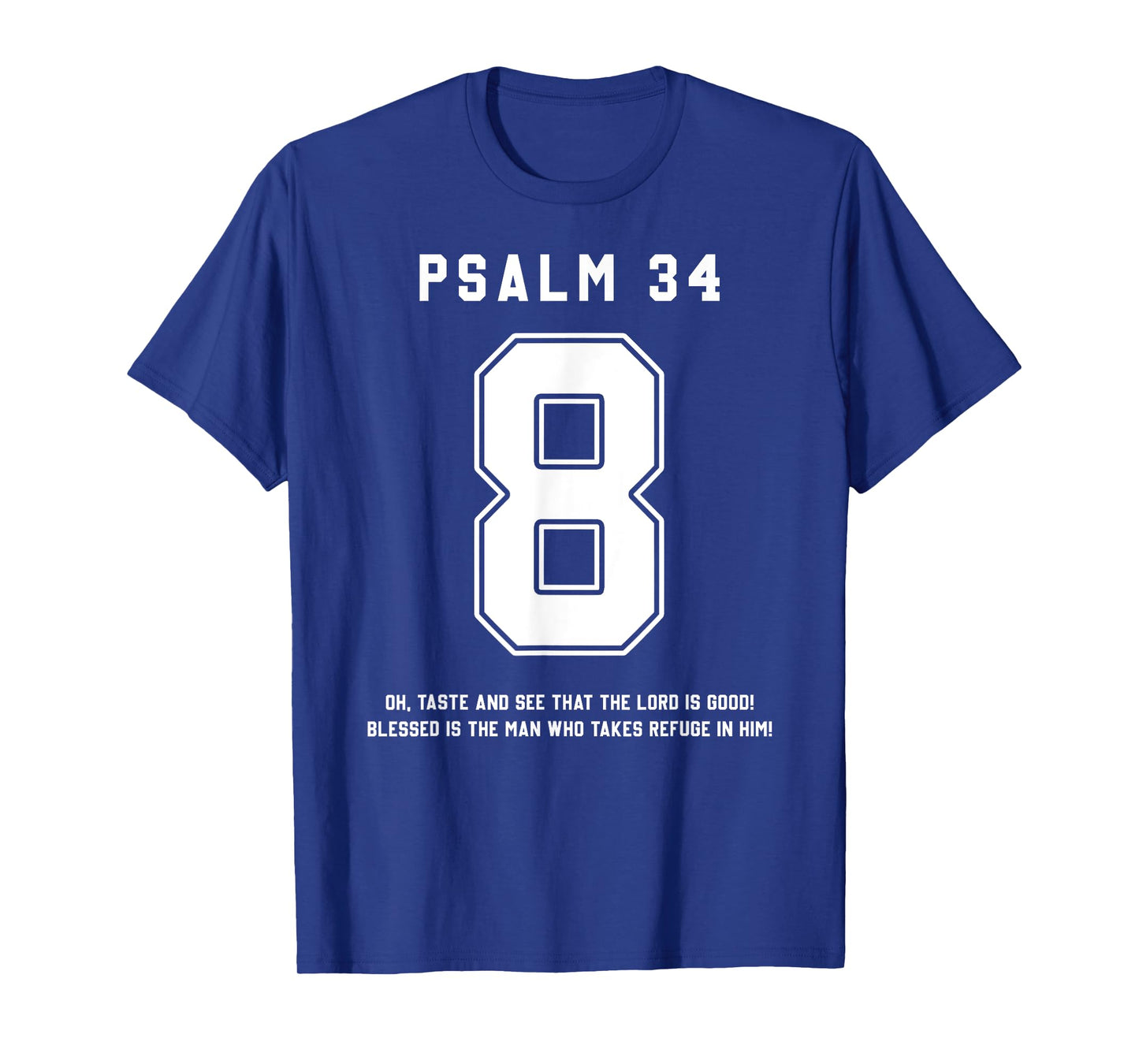 Psalm 34:8 Bible Verse Team Sports Jersey Christian T-Shirt