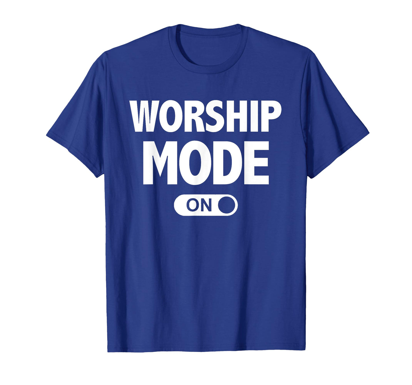 Christian Praise & Worship T-Shirts Worship Mode On T-Shirt