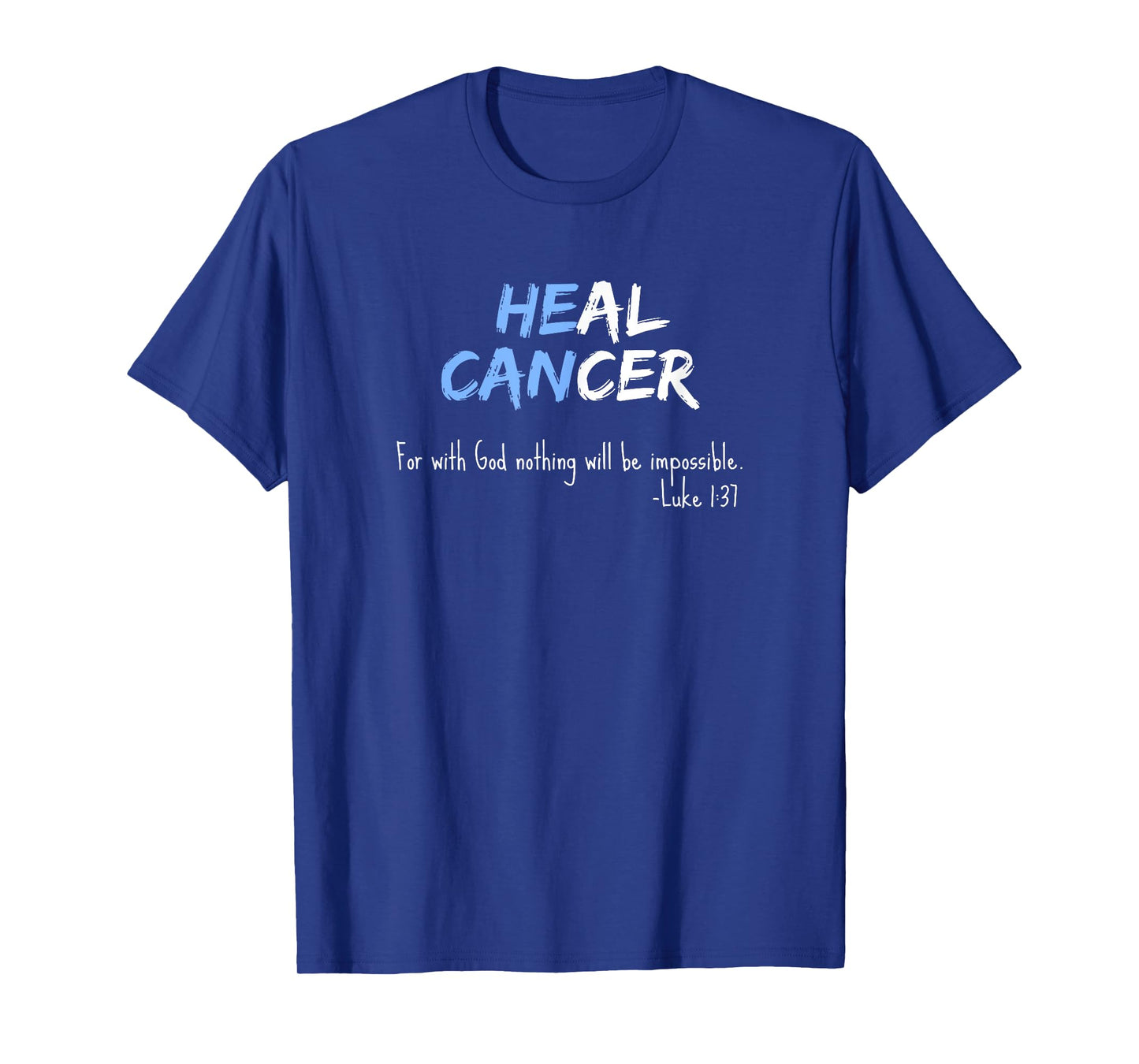 Prostate Cancer Shirt Awareness Blue Bible Verse Heal Tshirt T-Shirt