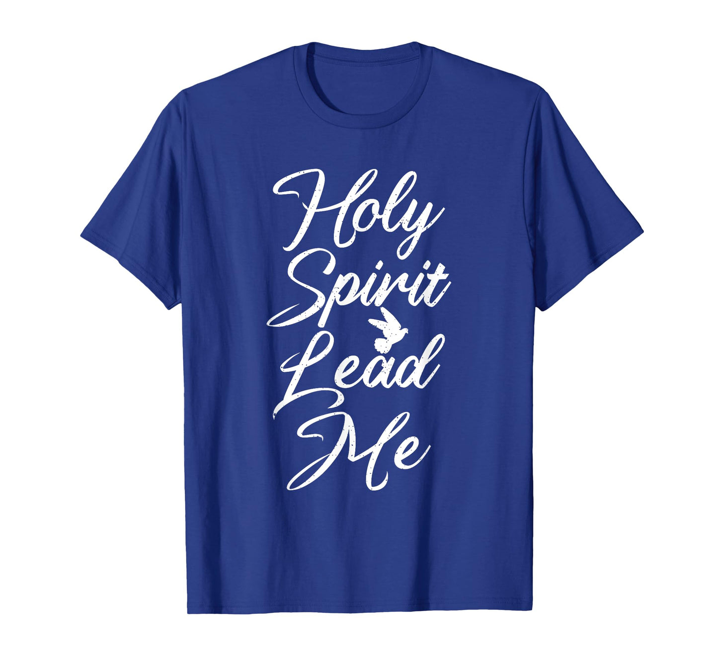 Holy Spirit Lead Me Religious T-Shirt