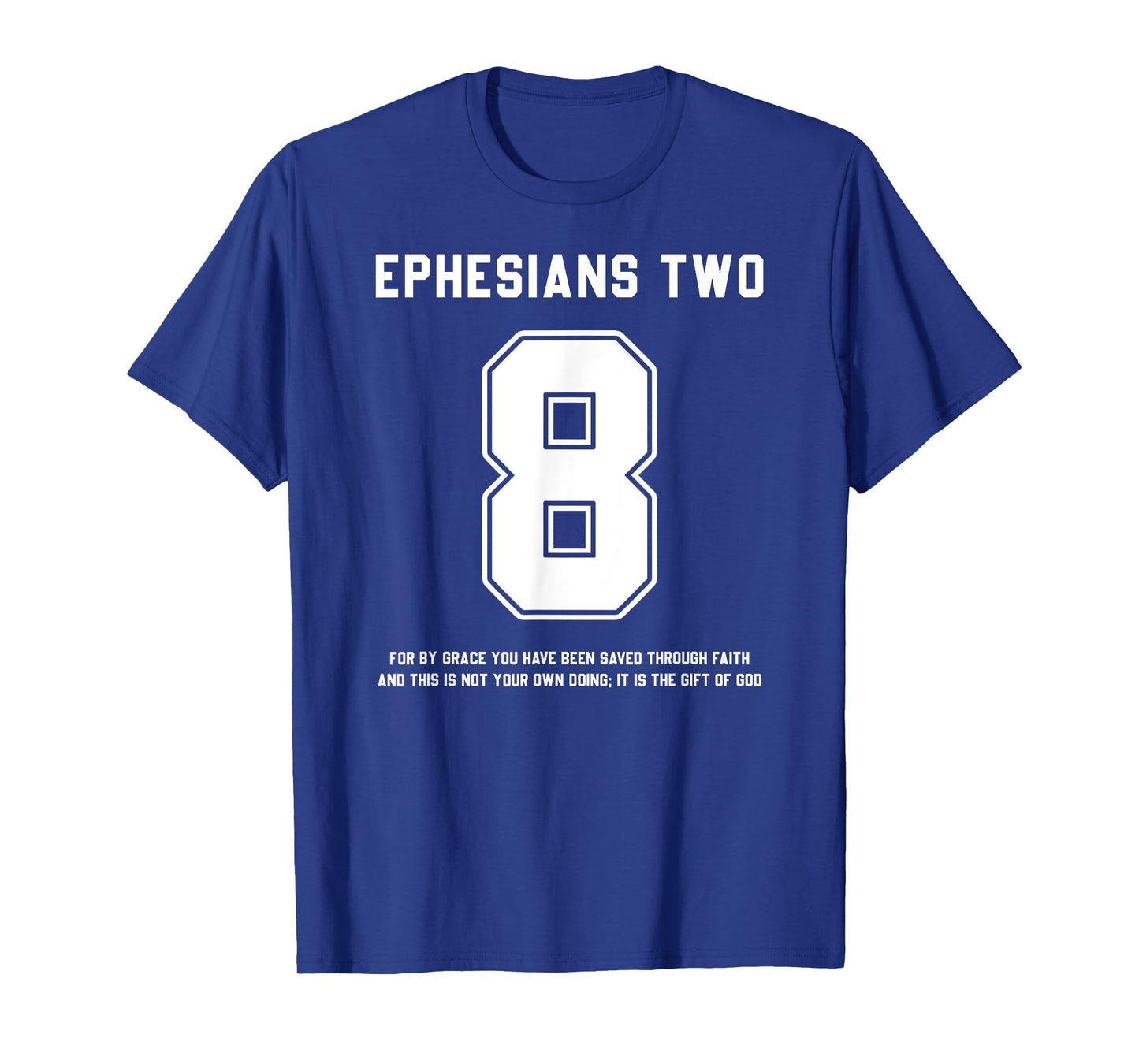 Ephesians 2:8 Bible Verse Team Sports Jersey T-Shirt