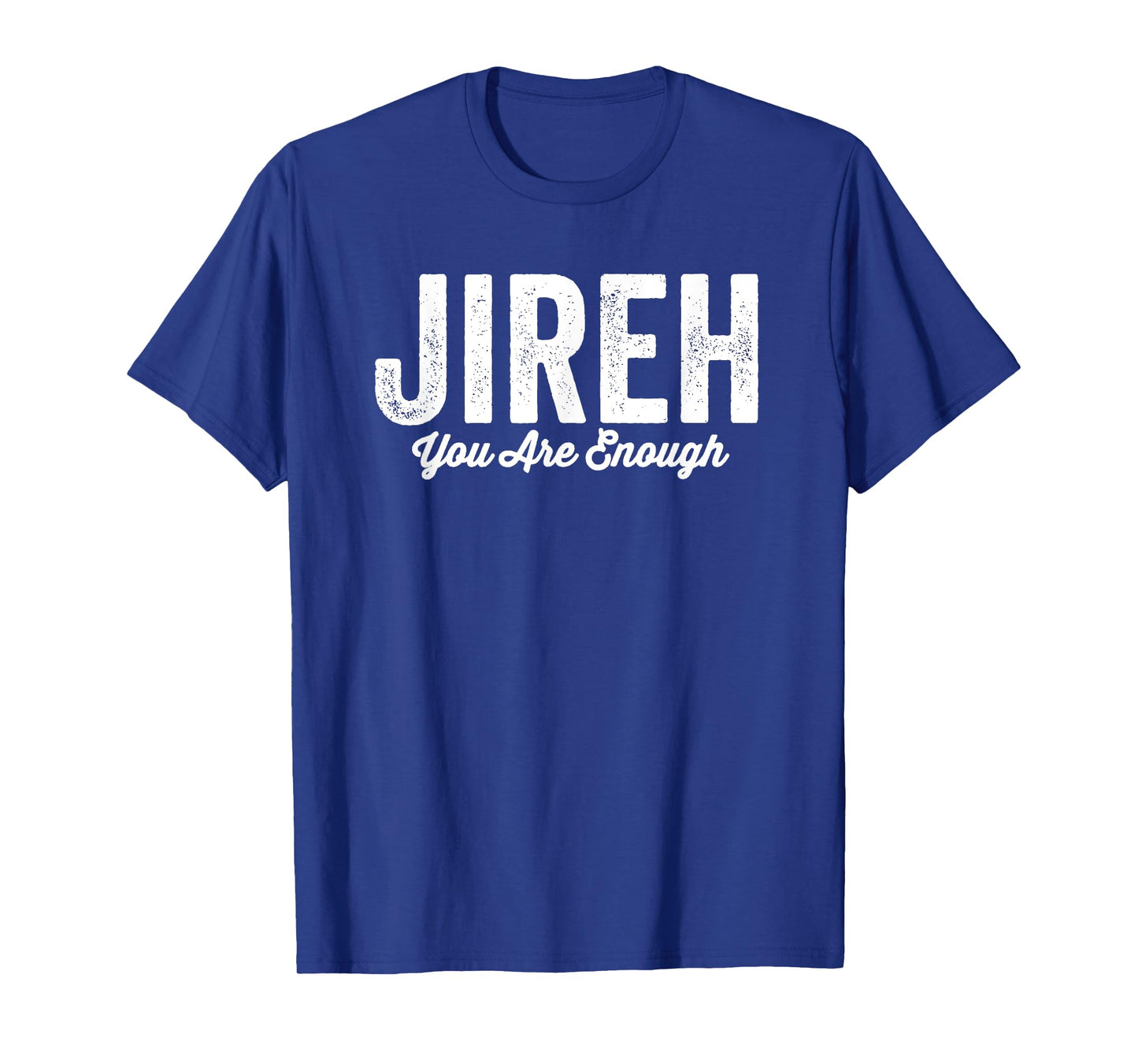 Jehovah Jireh More Than Enough Faith Bible T-Shirt