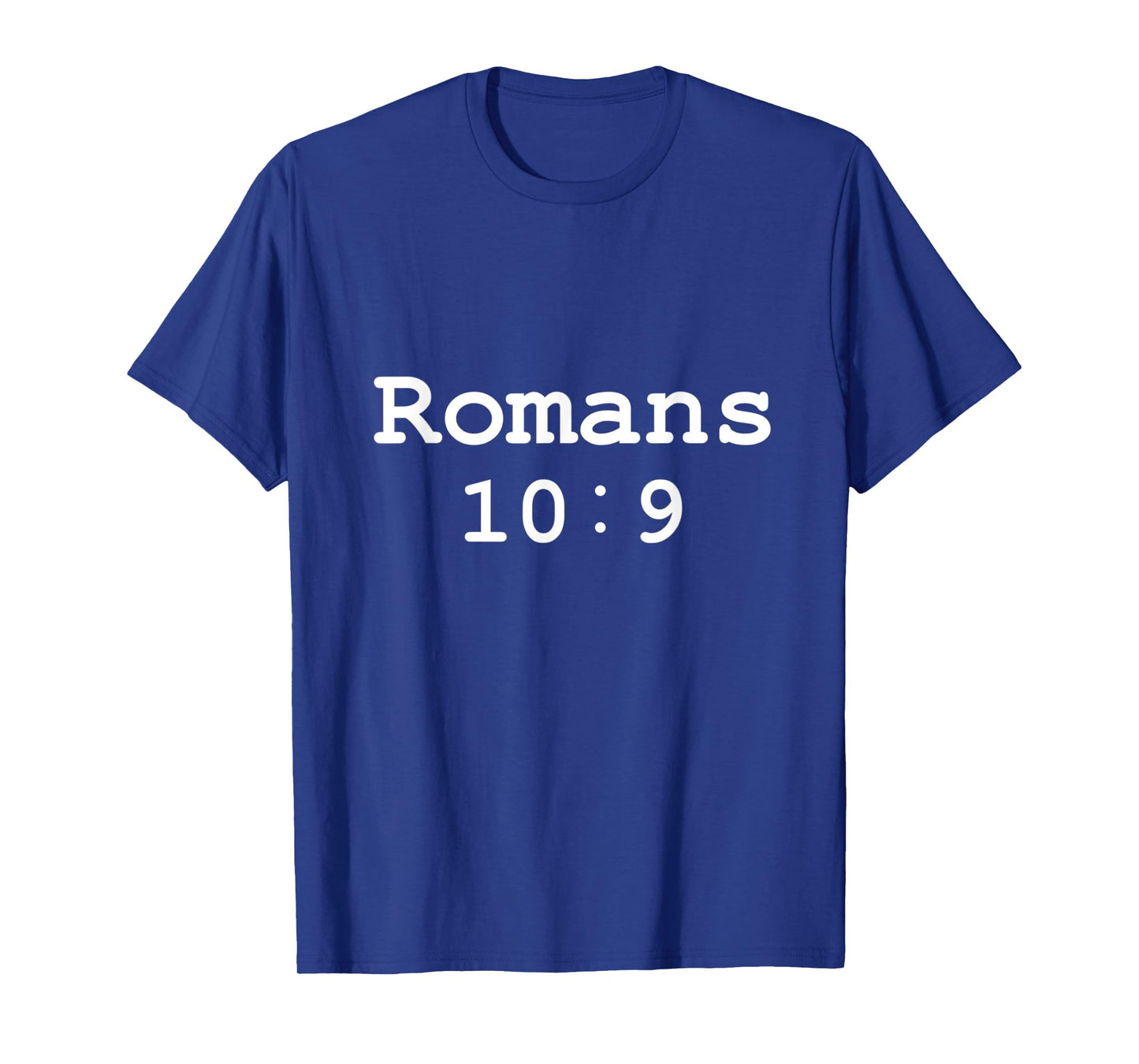 Christian faith holy bible verses typeset Romans 10:9 T-Shirt