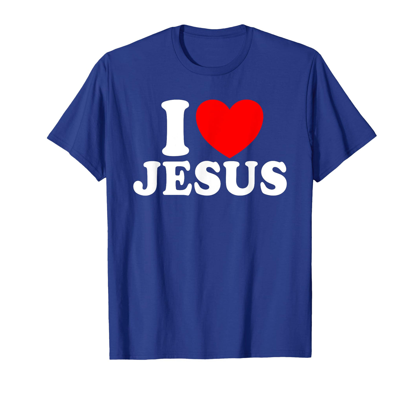 I Love Jesus Christian Faith Church Bible I Love Jesus T-Shirt