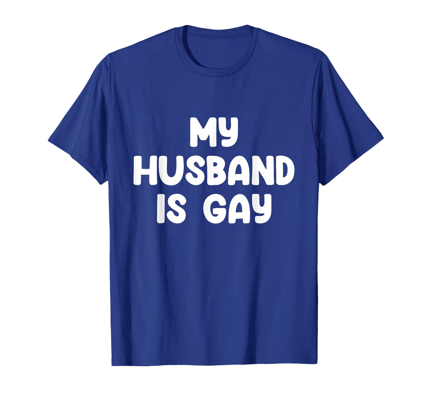 My Husband Is Gay T-Shirt