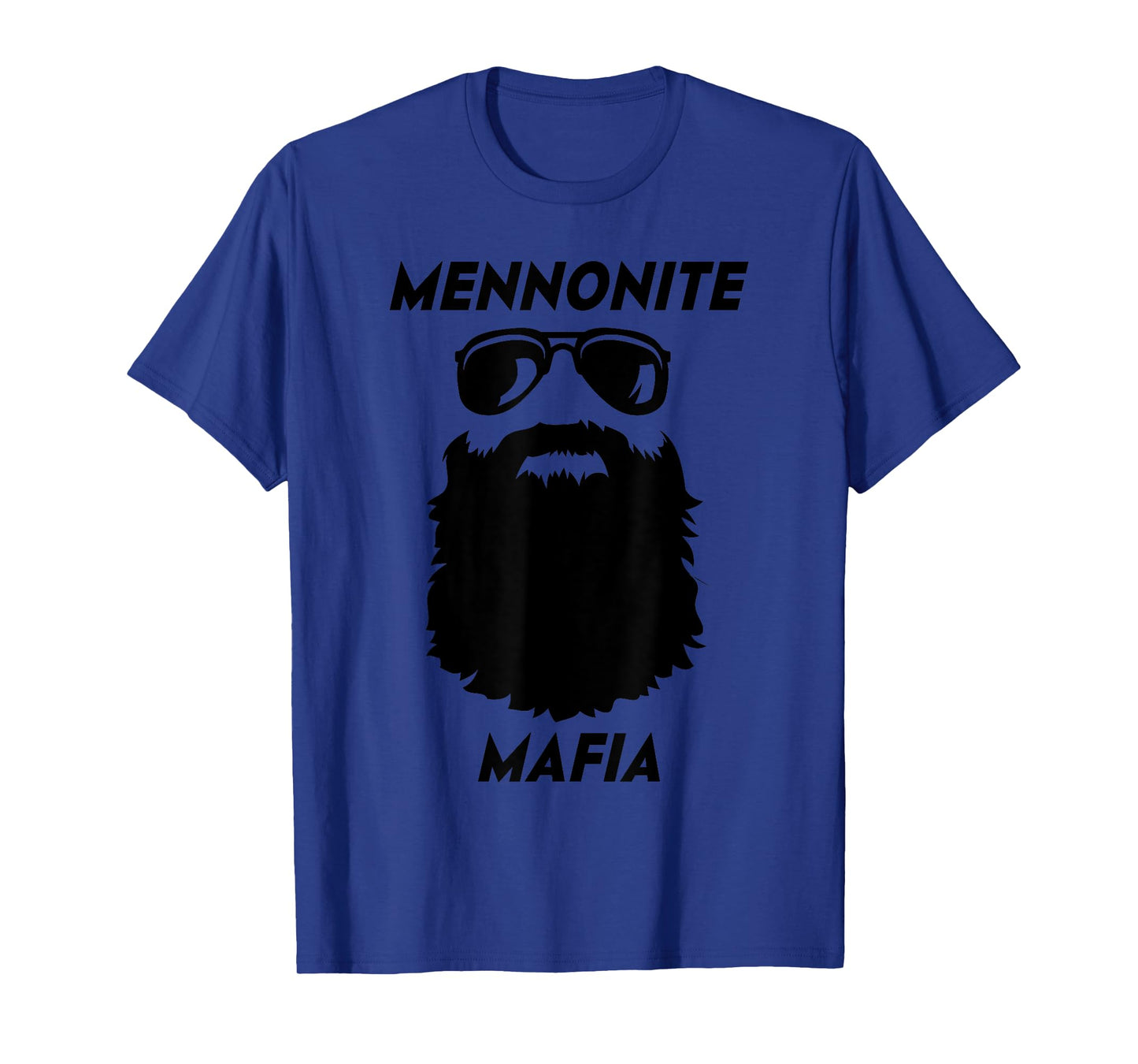 MENNONITE MAFIA Funny Beard Christian Jesus Bible Humor T-Shirt