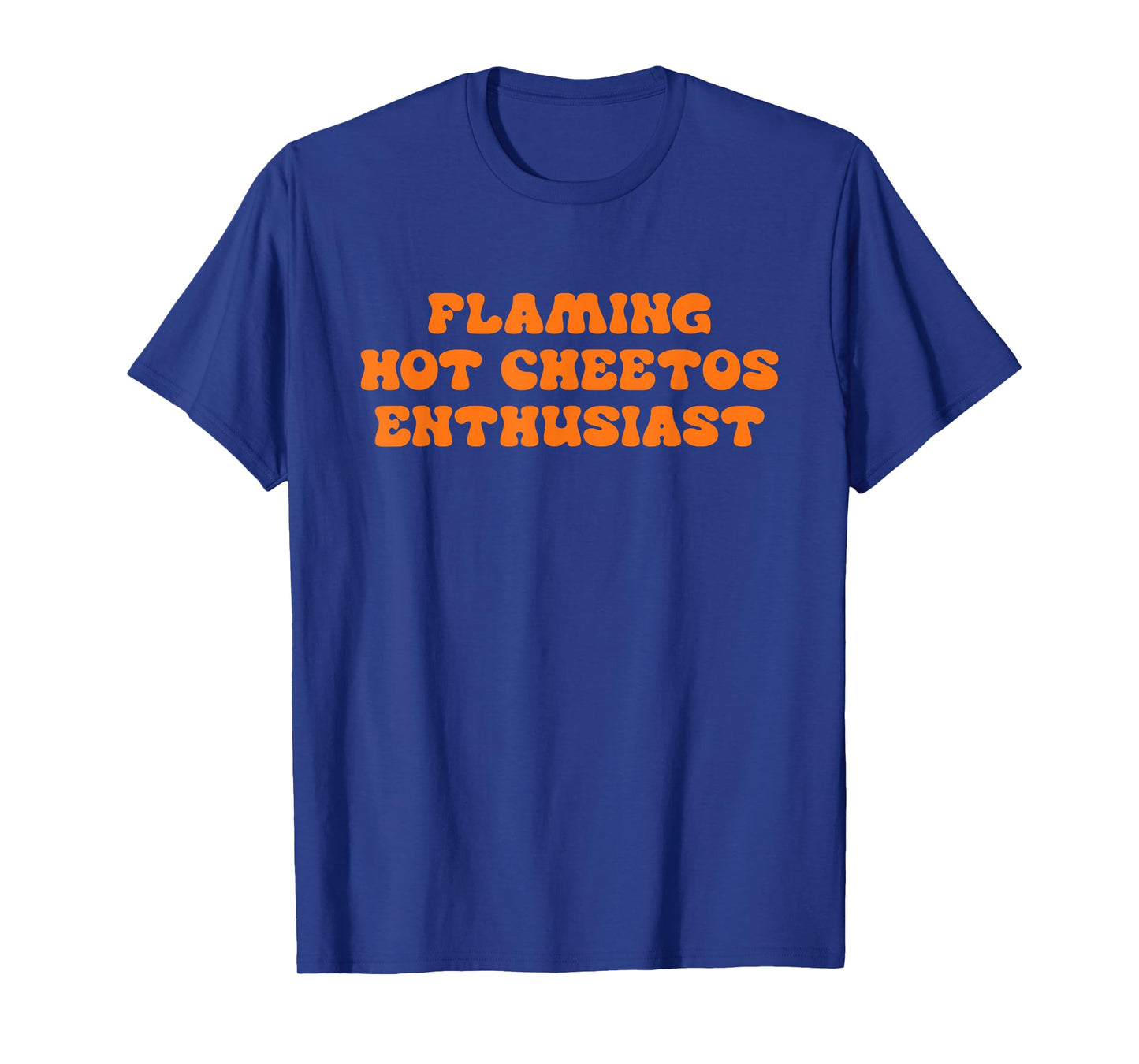 Flaming Hot Cheetos Enthusiast Design T-Shirt