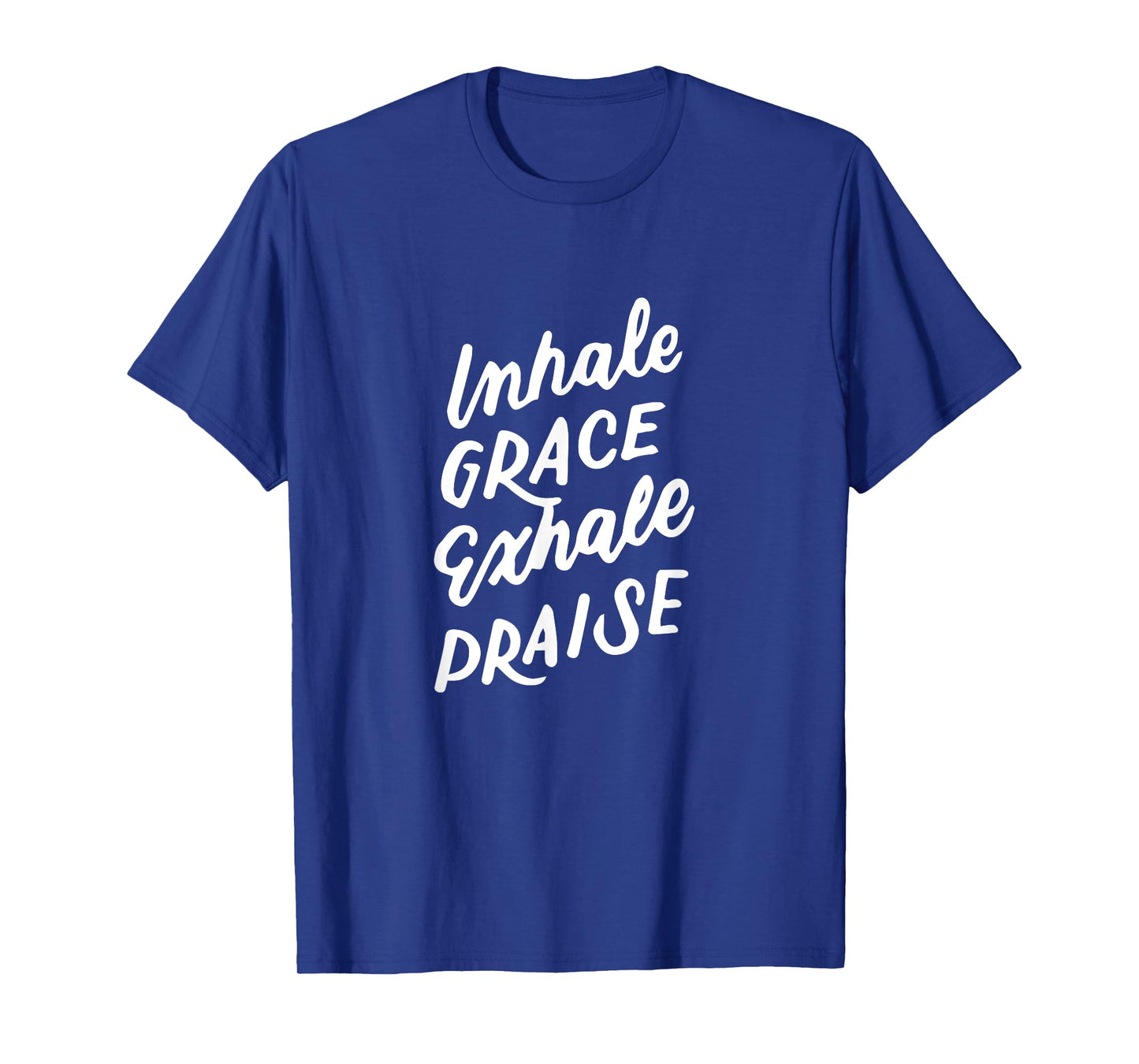 Inspirational Christian Yoga Pun, Inhale Grace Exhale Praise T-Shirt