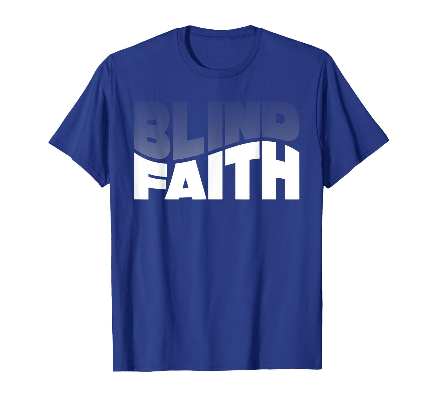 Blind Faith Wave Typeface Effect T-Shirt
