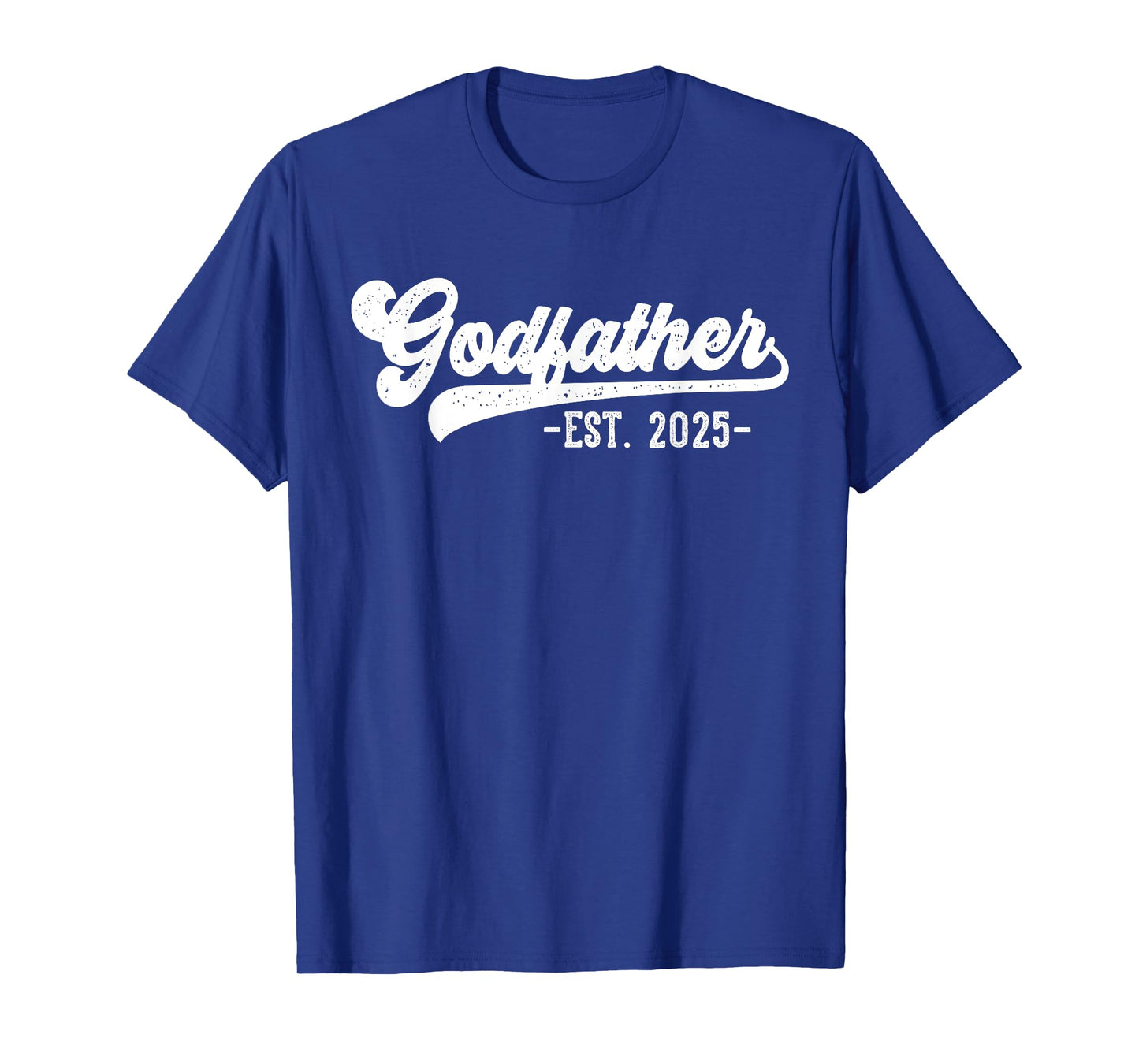 Godfather Est 2025 Godfather To Be Gifts New God Dad T-Shirt