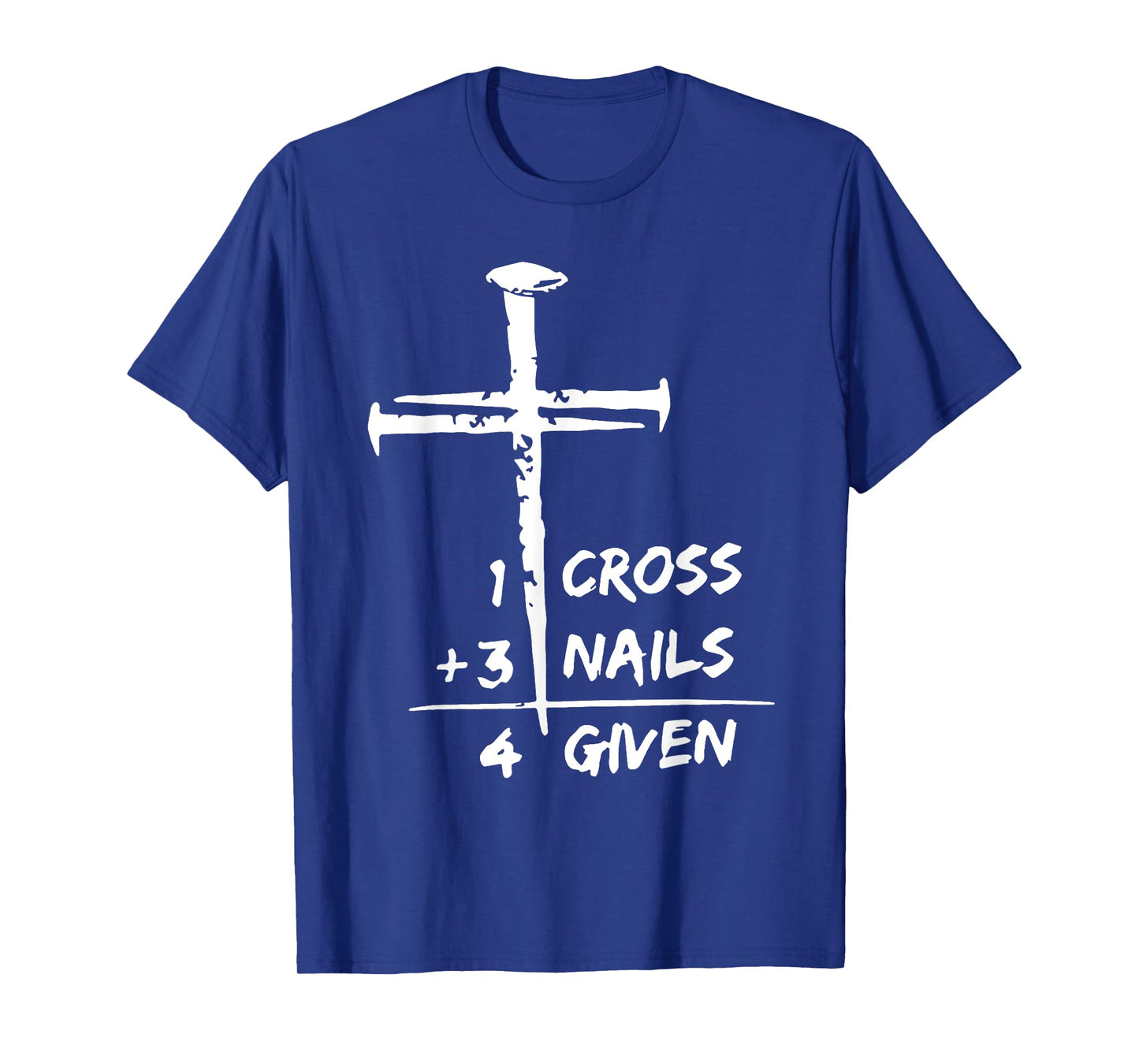 1 Cross 3 Nails 4 Given T-Shirt