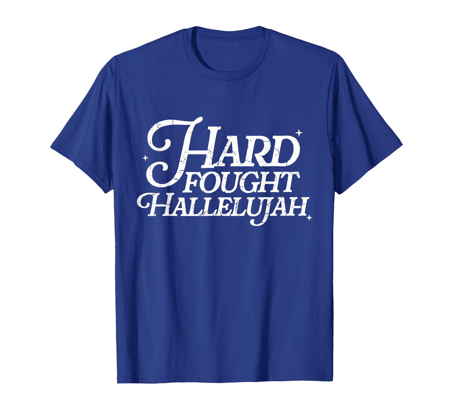 Retro Hard Fought Hallelujah Bible Verse Christian Jesus T-Shirt