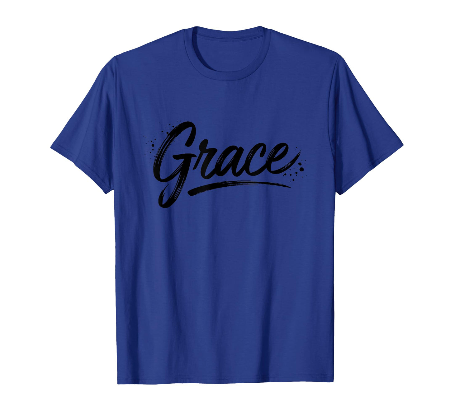 Christian Grace Inspiring Faith Message T-Shirt