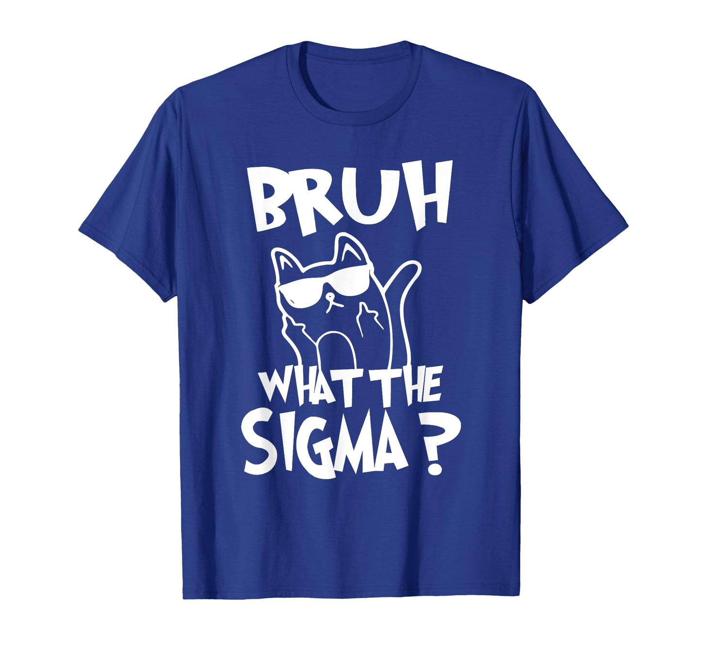 Bruh What The Sigma Funny Kids Meme Quote Vintage T-Shirt