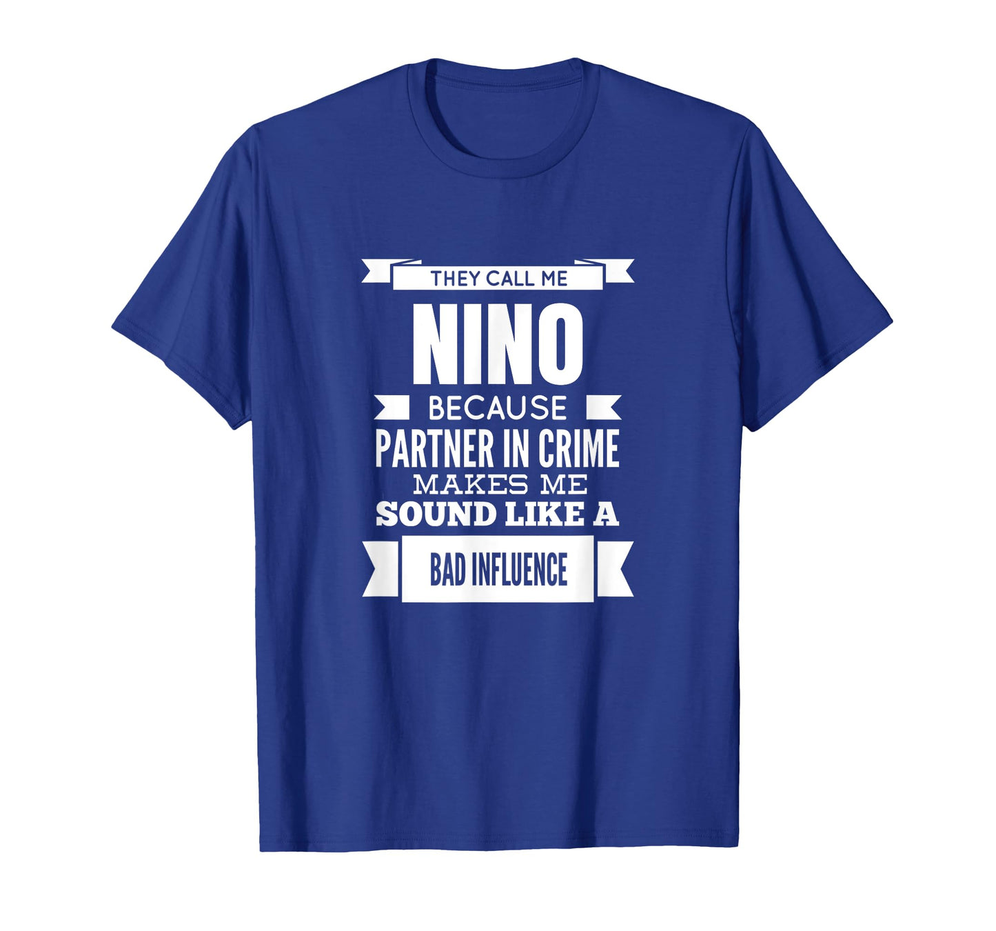 They Call Me Nino Mexican Spanish Godfather T-Shirt