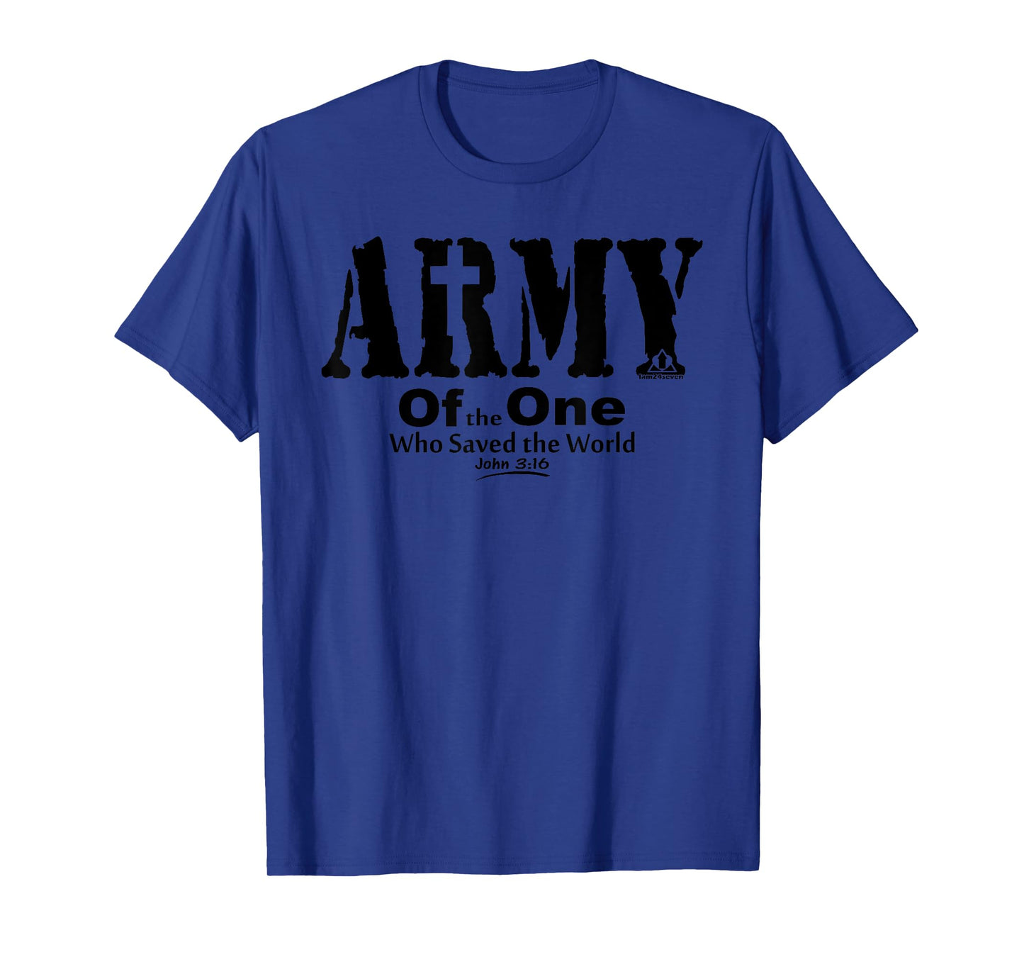 ARMY OF THE ONE Christian Bible Inspired Patriotic Design T-Shirt