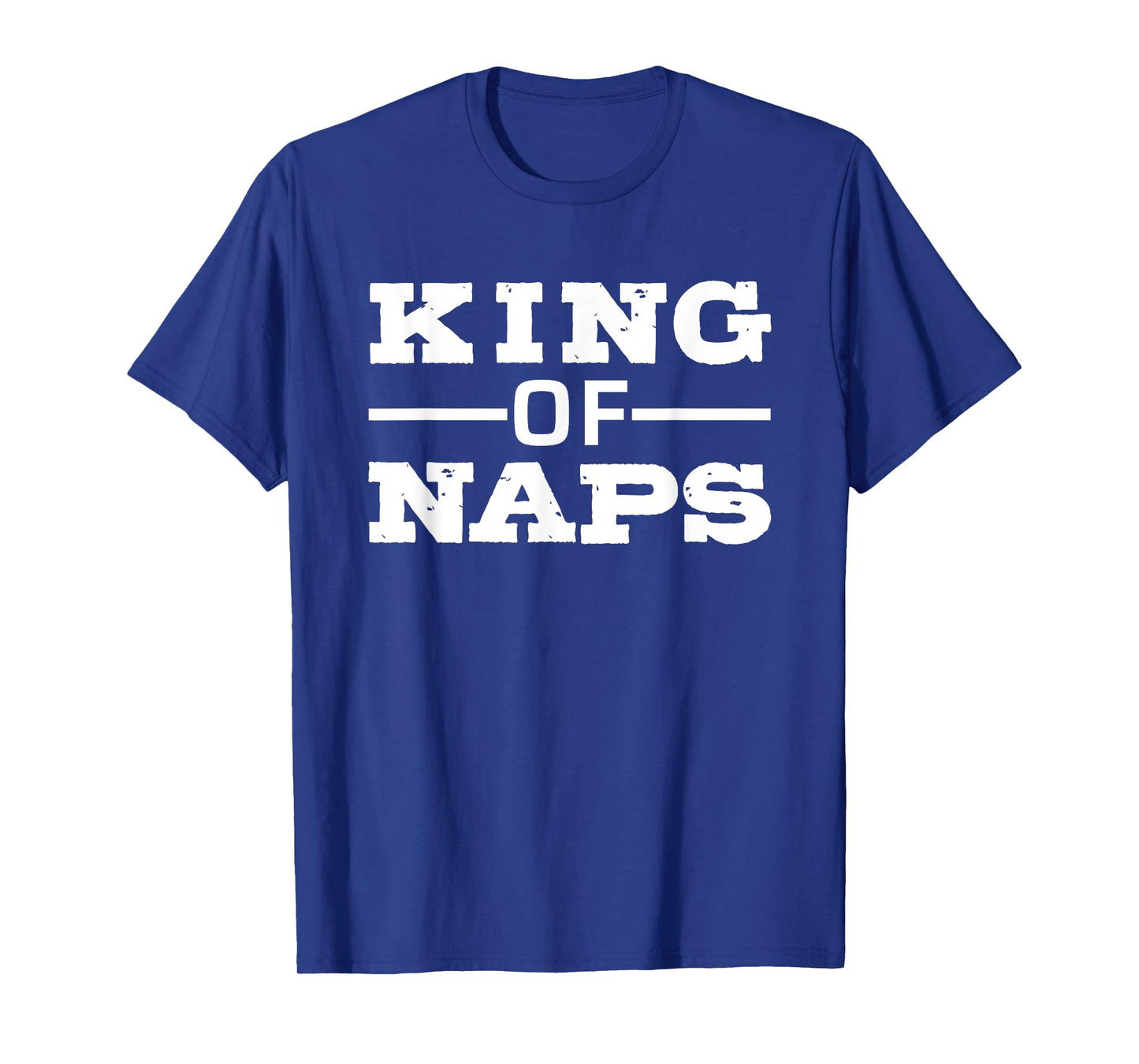 King of Naps T-Shirt