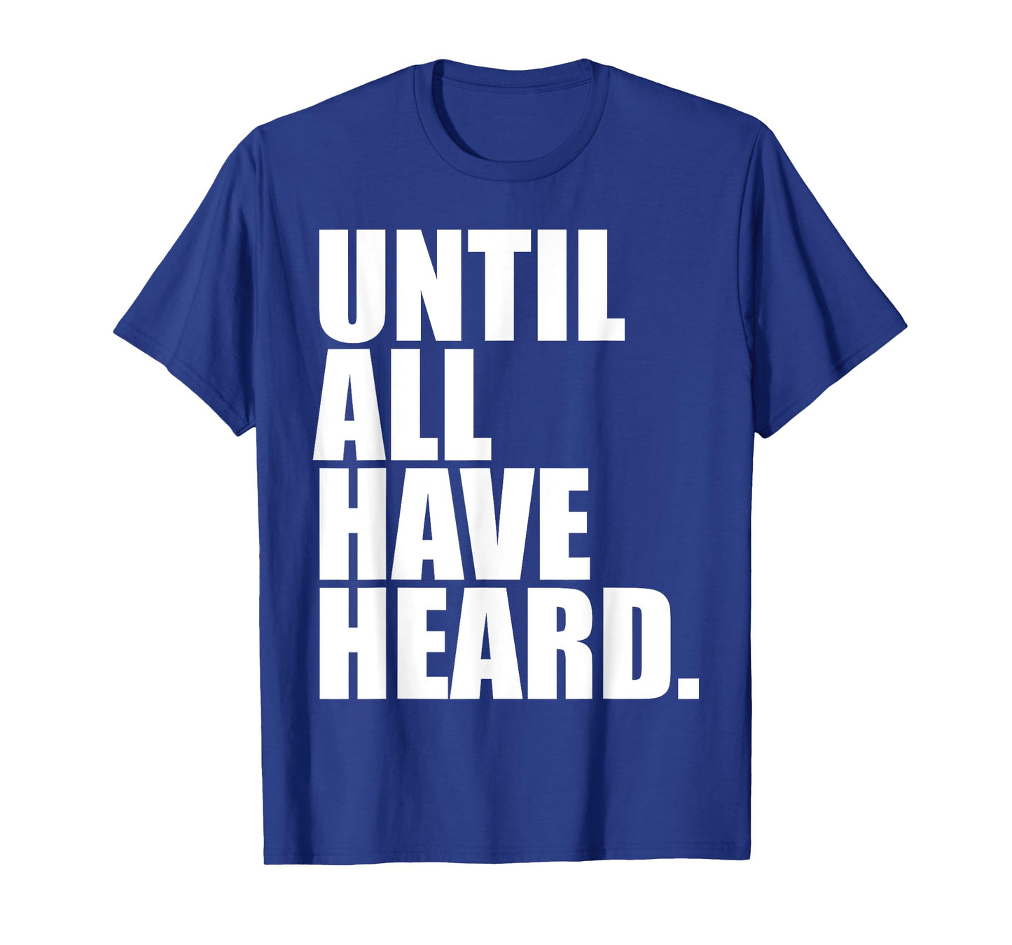 Until All Have Heard Christian Duty Jesus Christ God Lover T-Shirt