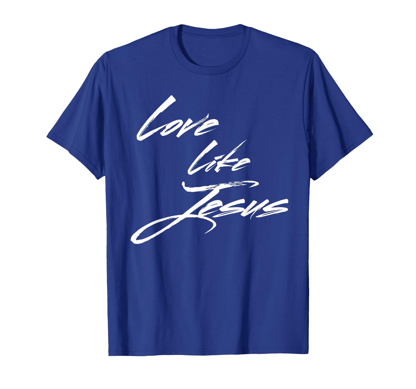 Love Like Jesus T-Shirt