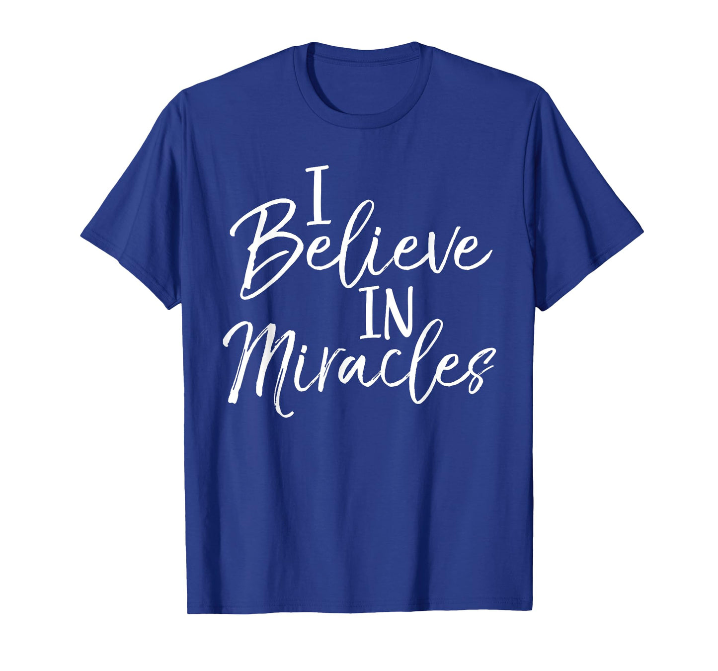 I Believe in Miracles Shirt Vintage Cool Bold Christian Tee T-Shirt