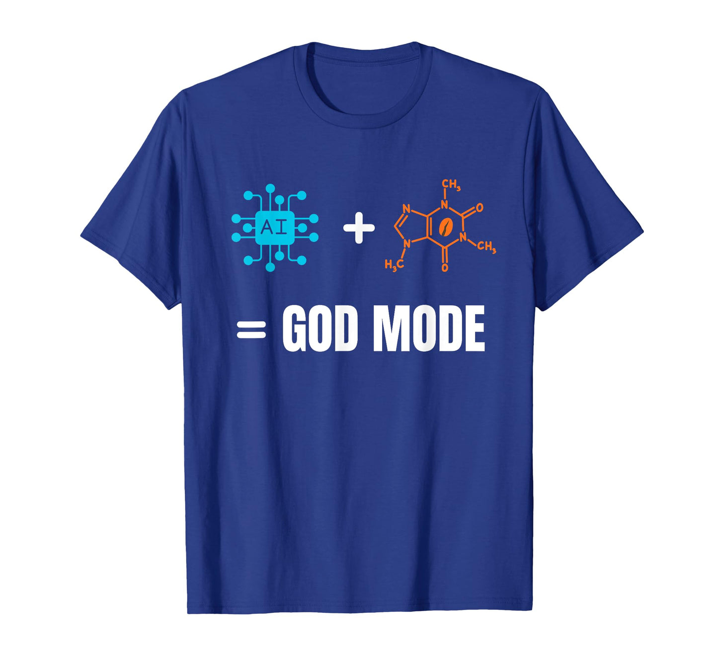 AI Plus Caffeine Equals God Mode Geek Funny AI Tech Humor T-Shirt