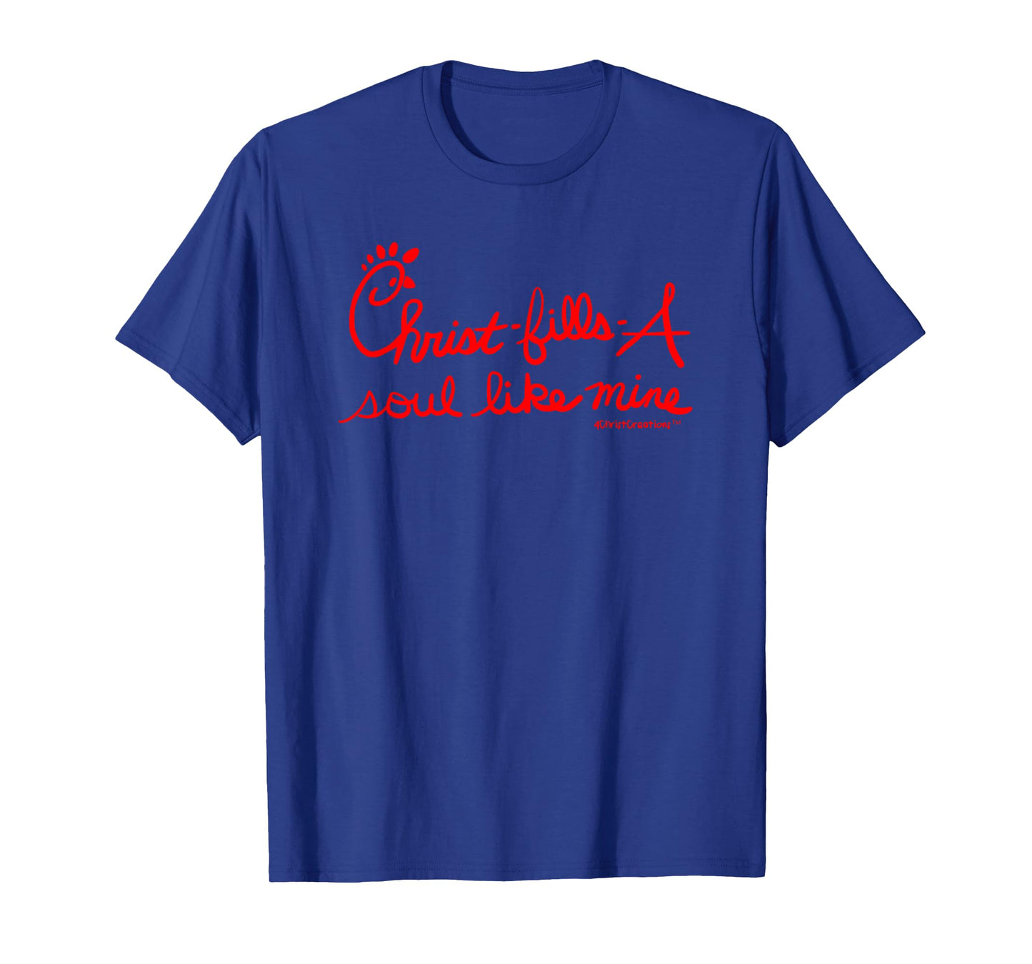 Christ-Fills-A Soul Like Mine Christian Faith & Inspiration T-Shirt